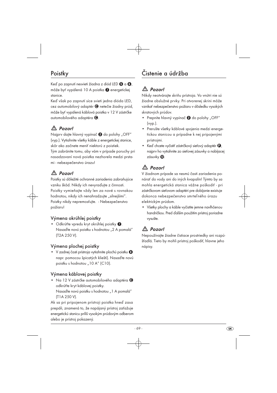 Poistky, Čistenie a údržba, Pozor | Výmena okrúhlej poistky, Výmena plochej poistky, Výmena káblovej poistky | Tronic KH 3002 User Manual | Page 71 / 98