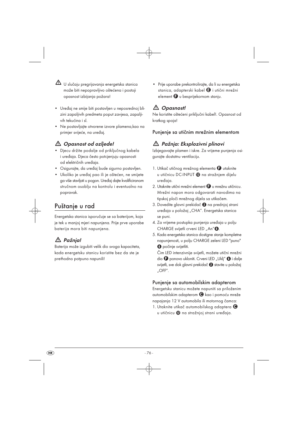 Puštanje u rad, Opasnost od ozljede, Pažnja | Opasnost, Punjenje sa automobilskim adapterom | Tronic KH 3002 User Manual | Page 78 / 98