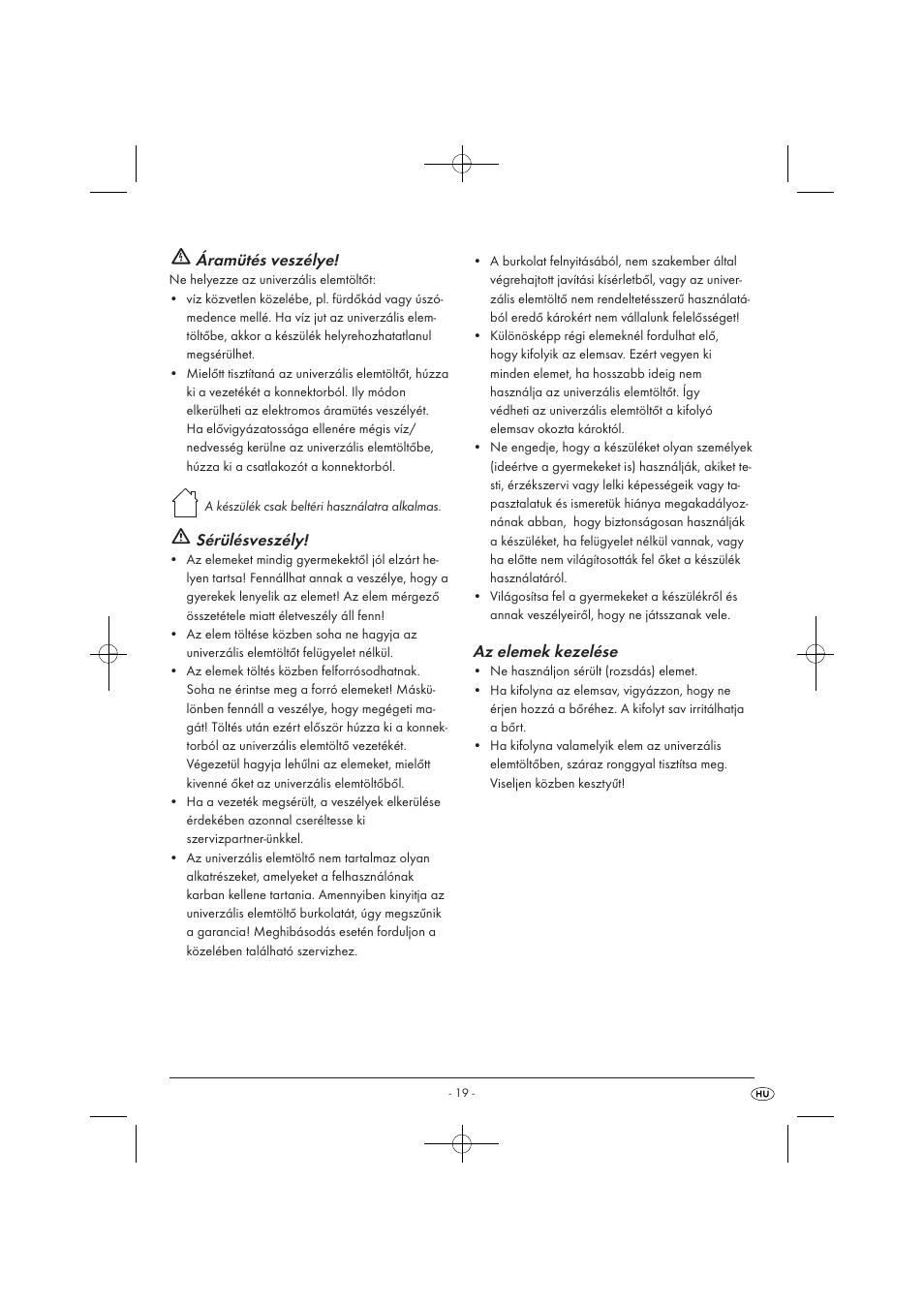 Áramütés veszélye, Sérülésveszély, Az elemek kezelése | Tronic TLG 1000 A1 User Manual | Page 21 / 66