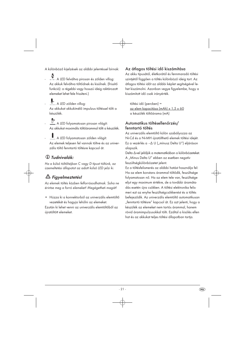 Tudnivalók, Figyelmeztetés, Az átlagos töltési idő kiszámítása | Automatikus töltésellenőrzés/ fenntartó töltés | Tronic TLG 1000 A1 User Manual | Page 23 / 66