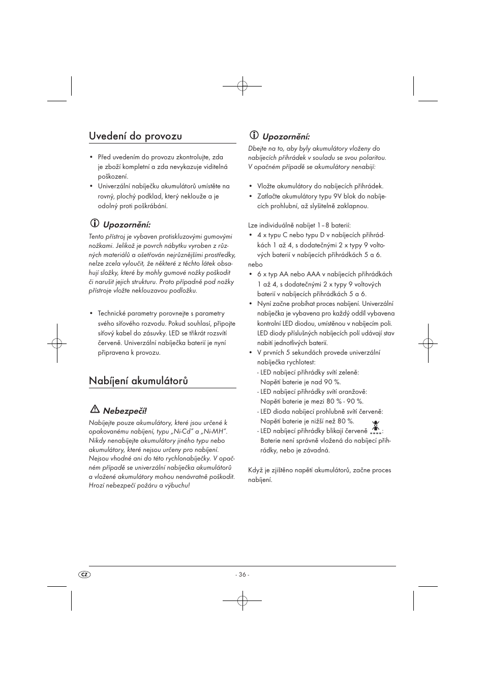 Uvedení do provozu, Nabíjení akumulátorů, Upozornění | Nebezpečí | Tronic TLG 1000 A1 User Manual | Page 38 / 66