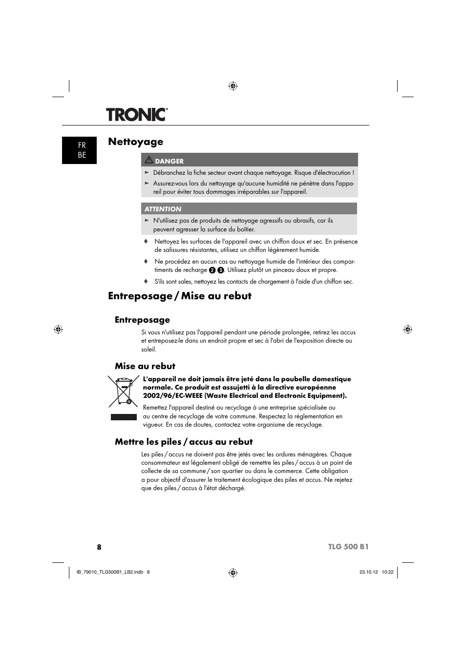 Nettoyage, Entreposage / mise au rebut, Entreposage | Mise au rebut, Mettre les piles, Accus au rebut, Fr be | Tronic TLG 500 B1 User Manual | Page 11 / 52