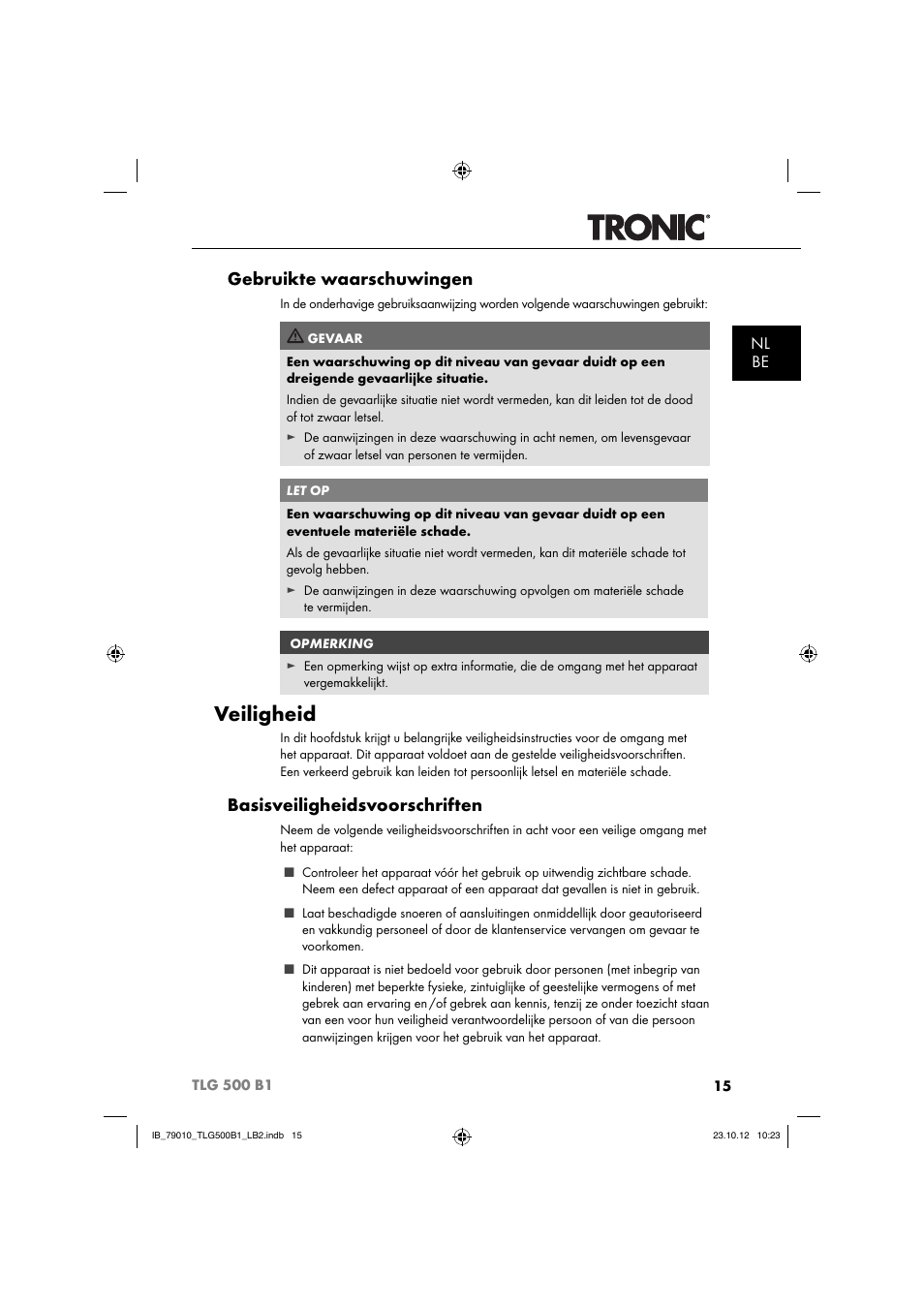 Veiligheid, Gebruikte waarschuwingen, Basisveiligheidsvoorschriften | Nl be | Tronic TLG 500 B1 User Manual | Page 18 / 52