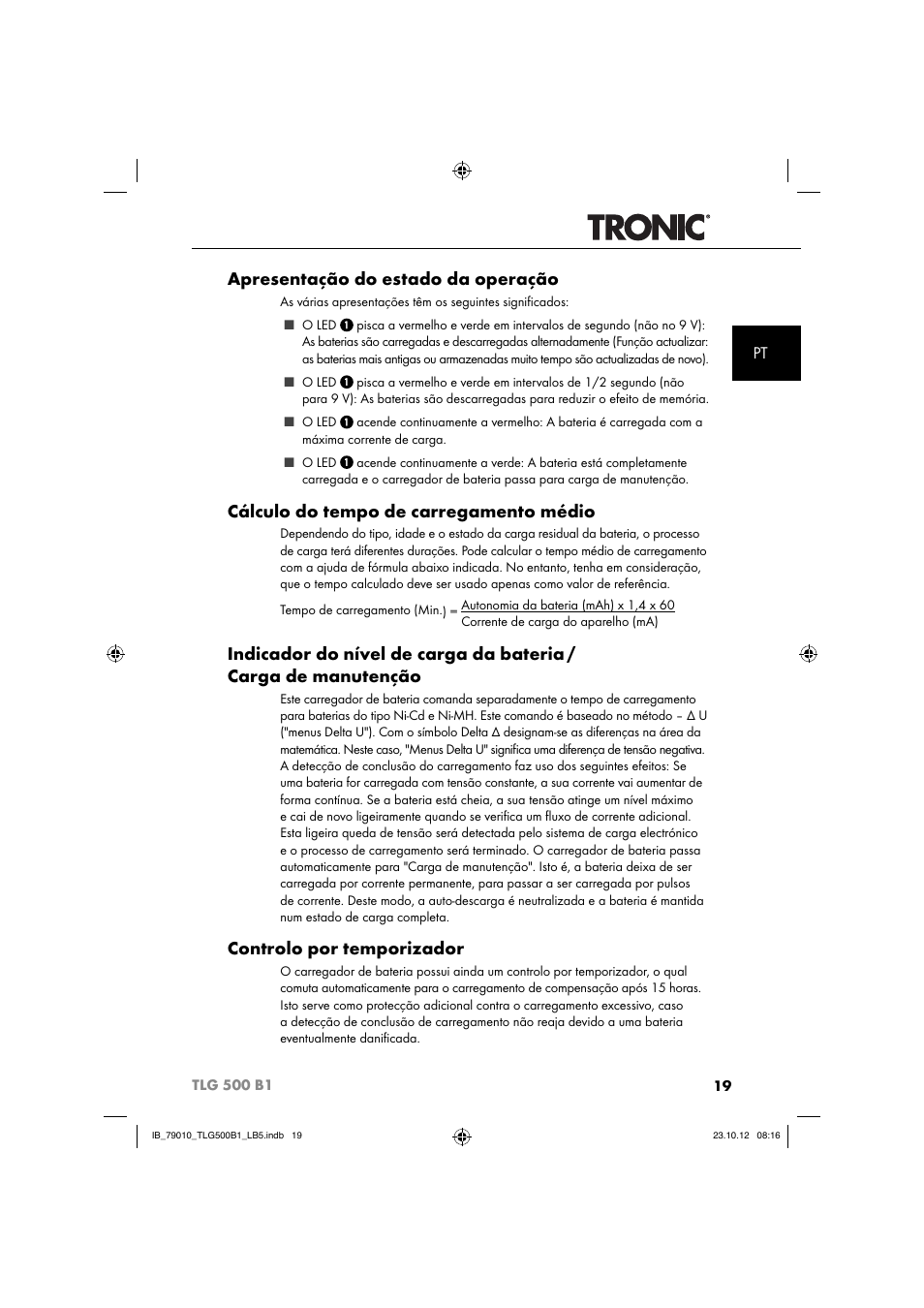 Apresentação do estado da operação, Cálculo do tempo de carregamento médio, Controlo por temporizador | Tronic TLG 500 B1 User Manual | Page 22 / 51