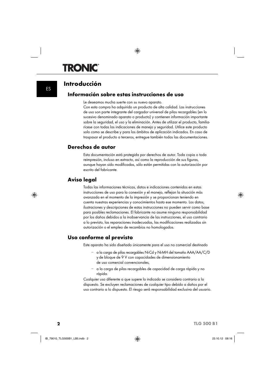 Introducción, Información sobre estas instrucciones de uso, Derechos de autor | Aviso legal, Uso conforme al previsto | Tronic TLG 500 B1 User Manual | Page 5 / 51