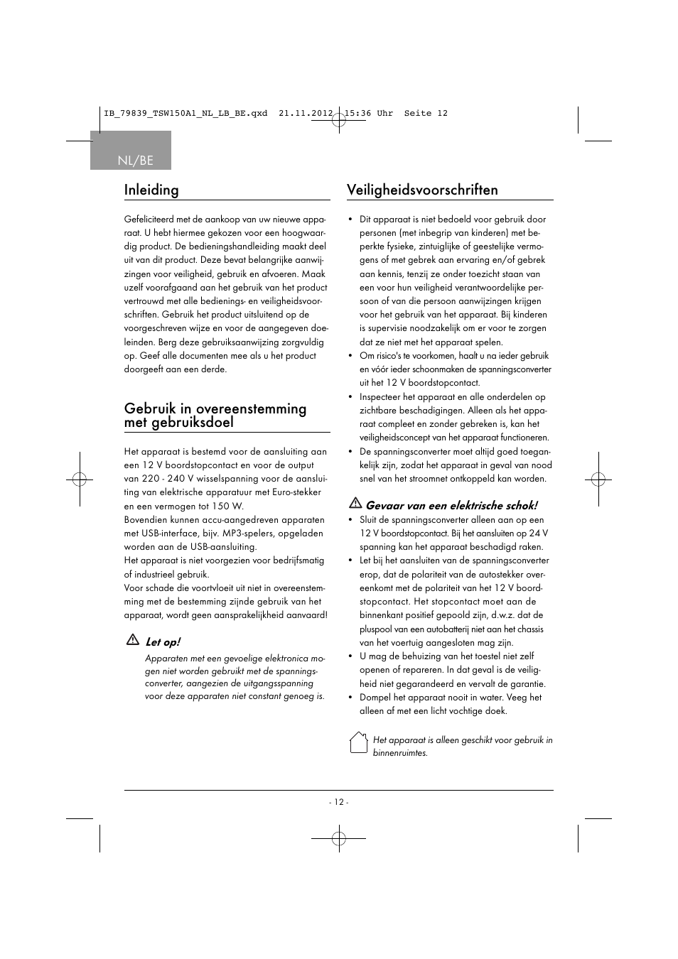 Inleiding, Gebruik in overeenstemming met gebruiksdoel, Veiligheidsvoorschriften | Nl/be | Tronic TSW 150 A1 User Manual | Page 15 / 43