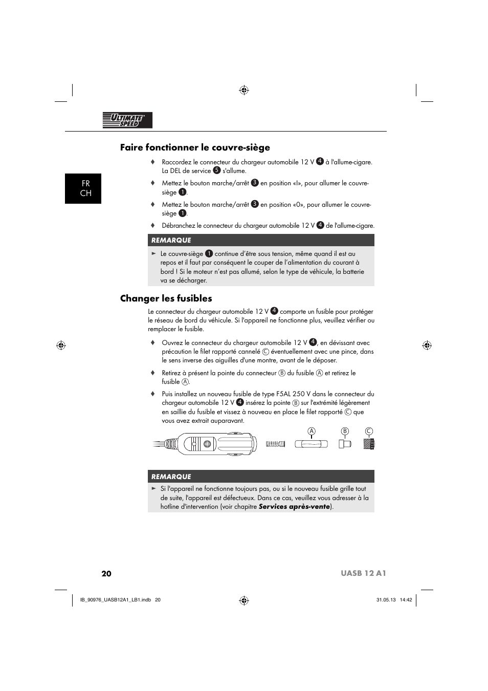 Faire fonctionner le couvre-siège, Changer les fusibles, Fr ch | Ultimate Speed UASB 12 A1 User Manual | Page 23 / 63