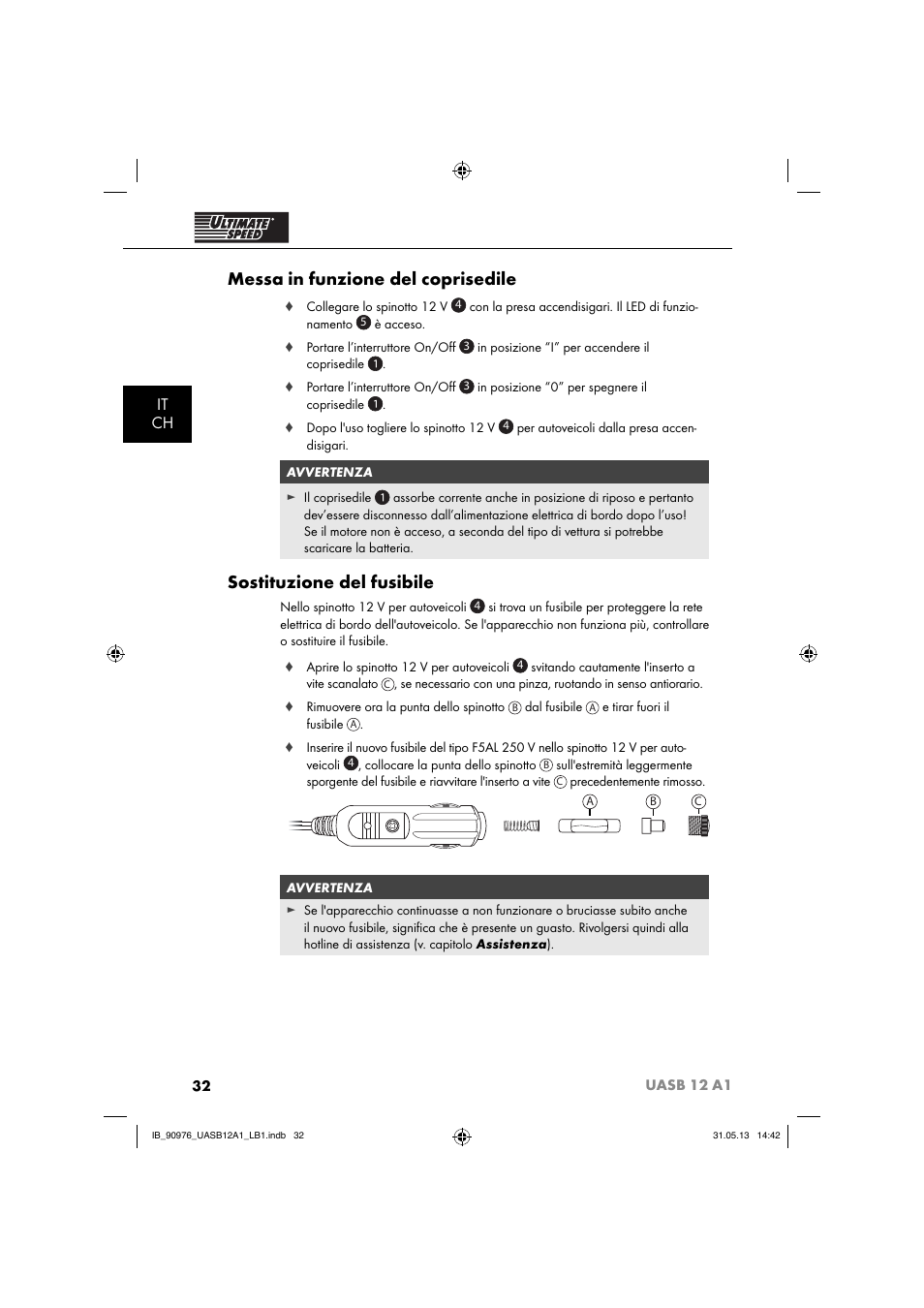 Messa in funzione del coprisedile, Sostituzione del fusibile, It ch | Ultimate Speed UASB 12 A1 User Manual | Page 35 / 63