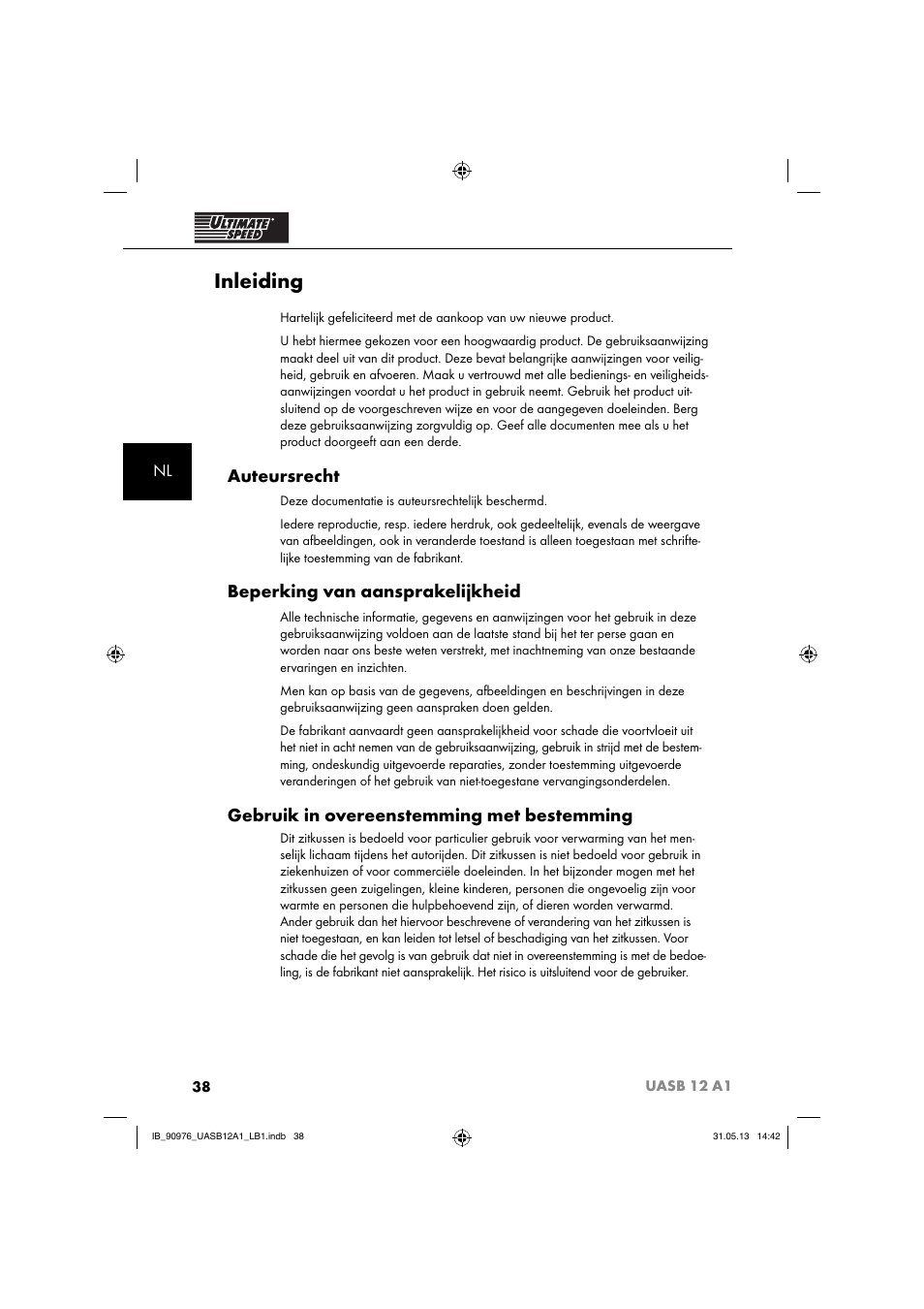 Inleiding, Auteursrecht, Beperking van aansprakelijkheid | Gebruik in overeenstemming met bestemming | Ultimate Speed UASB 12 A1 User Manual | Page 41 / 63