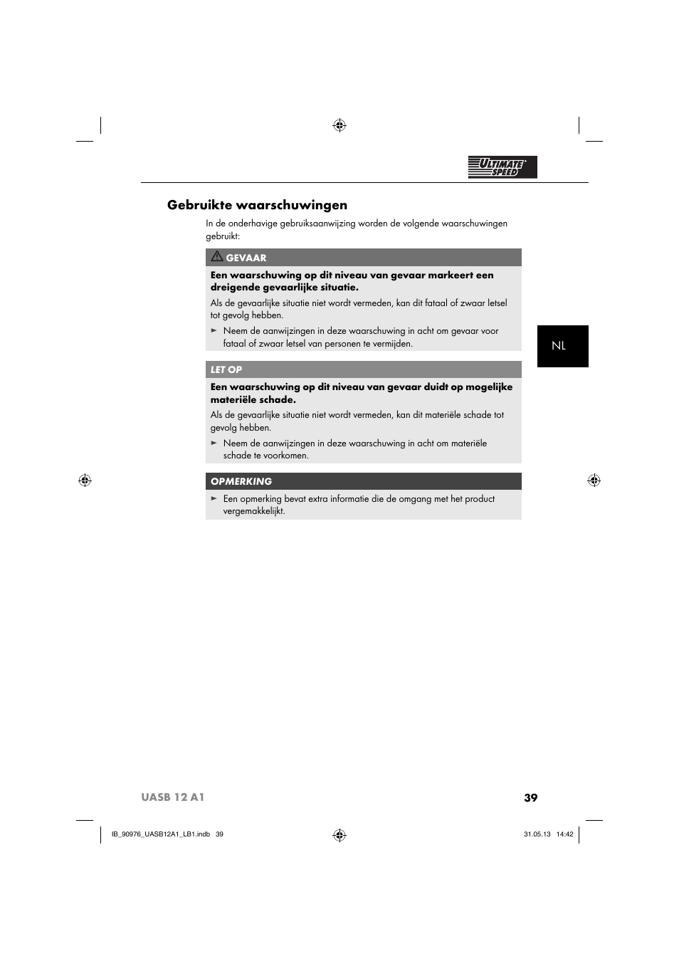 Gebruikte waarschuwingen | Ultimate Speed UASB 12 A1 User Manual | Page 42 / 63