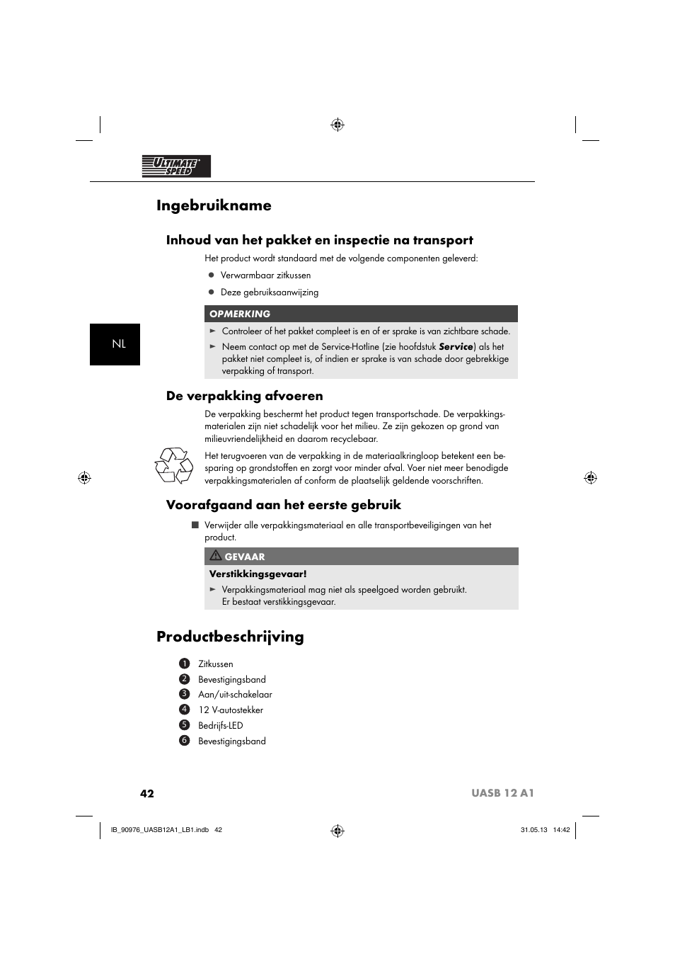 Ingebruikname, Productbeschrijving, Inhoud van het pakket en inspectie na transport | De verpakking afvoeren, Voorafgaand aan het eerste gebruik | Ultimate Speed UASB 12 A1 User Manual | Page 45 / 63