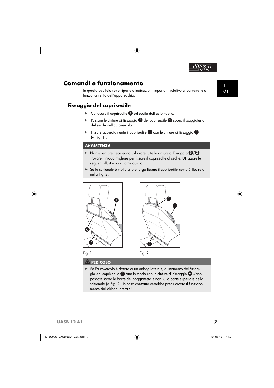 Comandi e funzionamento, Fissaggio del coprisedile, It mt | Ultimate Speed UASB 12 A1 User Manual | Page 10 / 39