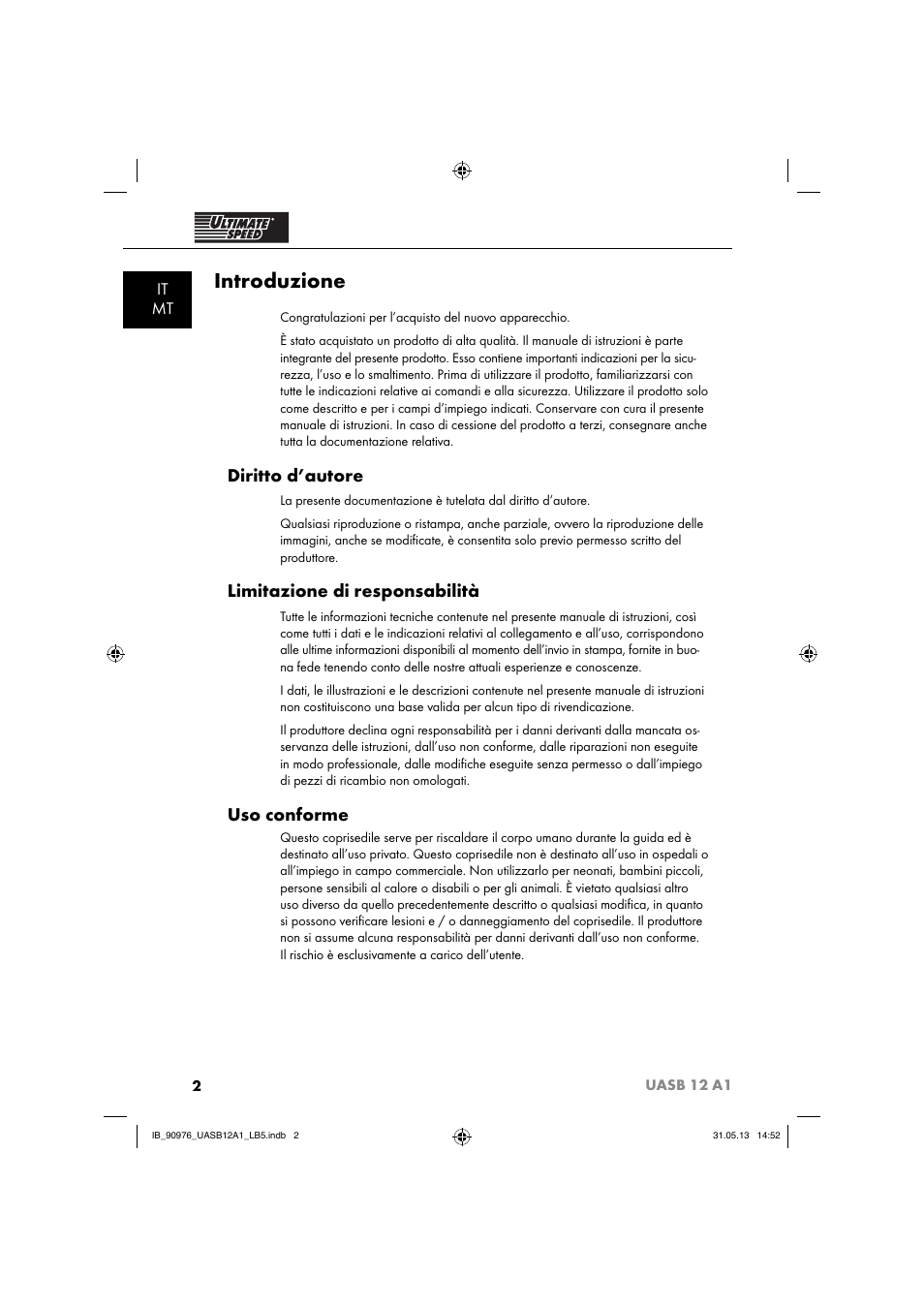 Introduzione, Diritto d’autore, Limitazione di responsabilità | Uso conforme, It mt | Ultimate Speed UASB 12 A1 User Manual | Page 5 / 39