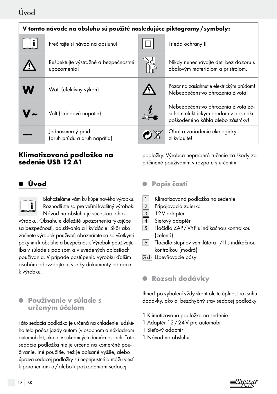 Úvod dôležité bezpečnostné upozornenia, Klimatizovaná podložka na sedenie usb 12 a1, Úvod | Používanie v súlade s určeným účelom, Popis častí, Rozsah dodávky | Ultimate Speed USB 12 A1 User Manual | Page 18 / 30