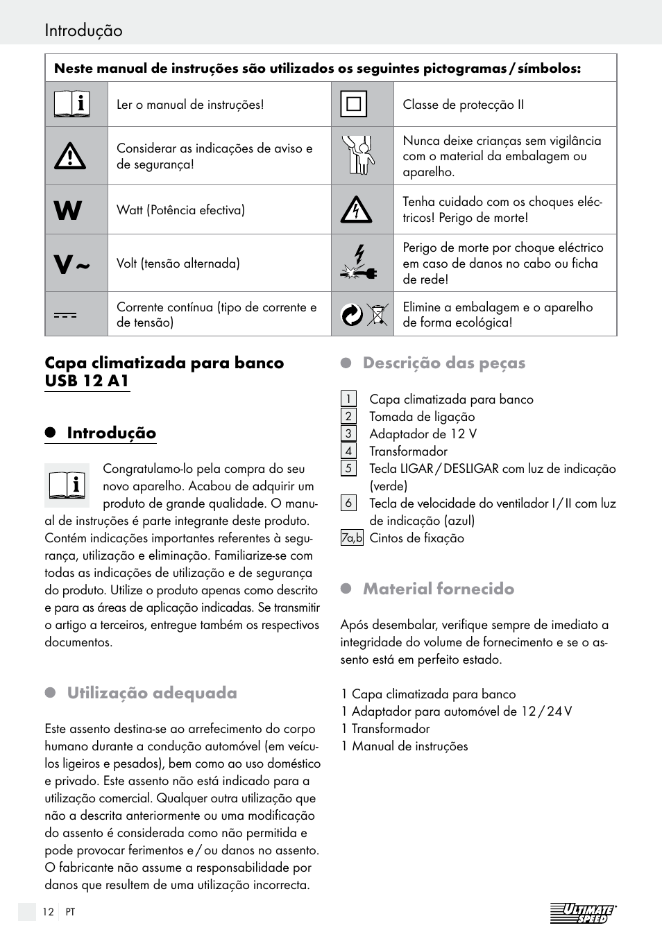 Introdução indicações de segurança importantes, Capa climatizada para banco usb 12 a1 introdução, Utilização adequada | Descrição das peças, Material fornecido | Ultimate Speed USB 12 A1 User Manual | Page 12 / 30