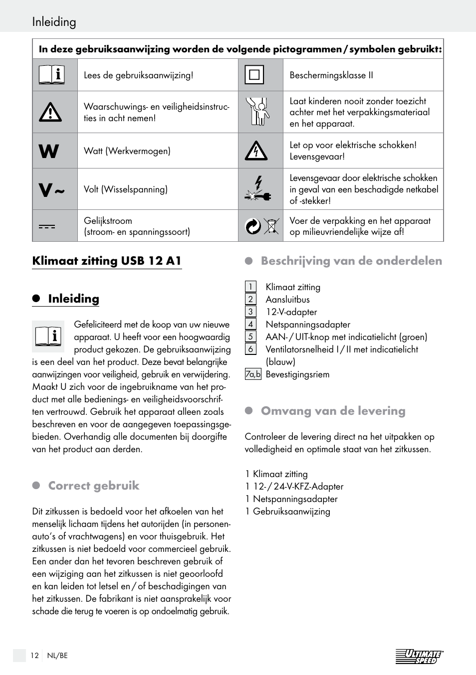 Inleiding belangrijke veiligheidsinstructies, Klimaat zitting usb 12 a1 inleiding, Correct gebruik | Beschrijving van de onderdelen, Omvang van de levering | Ultimate Speed USB 12 A1 User Manual | Page 12 / 31