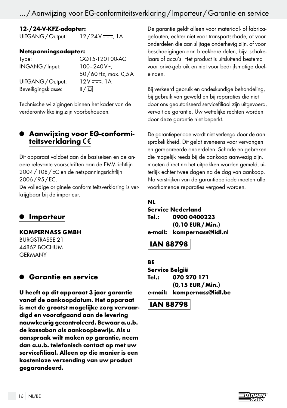 Aanwijzing voor eg-conformi- teitsverklaring, Importeur, Garantie en service | Ultimate Speed USB 12 A1 User Manual | Page 16 / 31