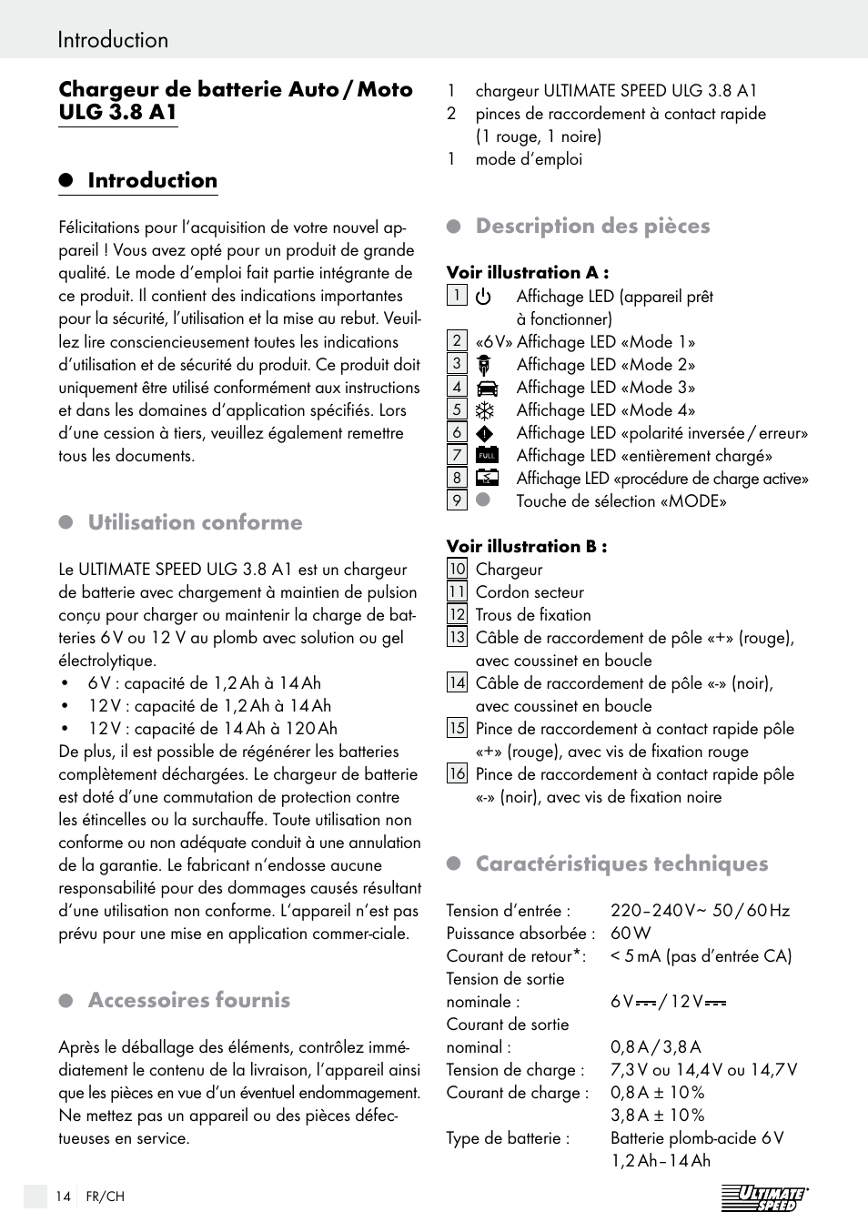 Introduction / sécurité introduction, Chargeur de batterie auto / moto ulg 3.8 a1, Introduction | Utilisation conforme, Accessoires fournis, Description des pièces, Caractéristiques techniques | Ultimate Speed ULG 3.8 A1 User Manual | Page 14 / 49