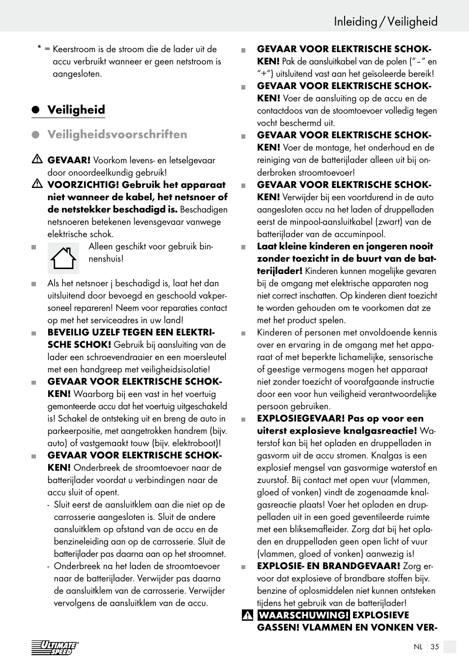 Inleiding, Inleiding / veiligheid, Veiligheid | Veiligheidsvoorschriften | Ultimate Speed ULG 3.8 A1 User Manual | Page 35 / 49
