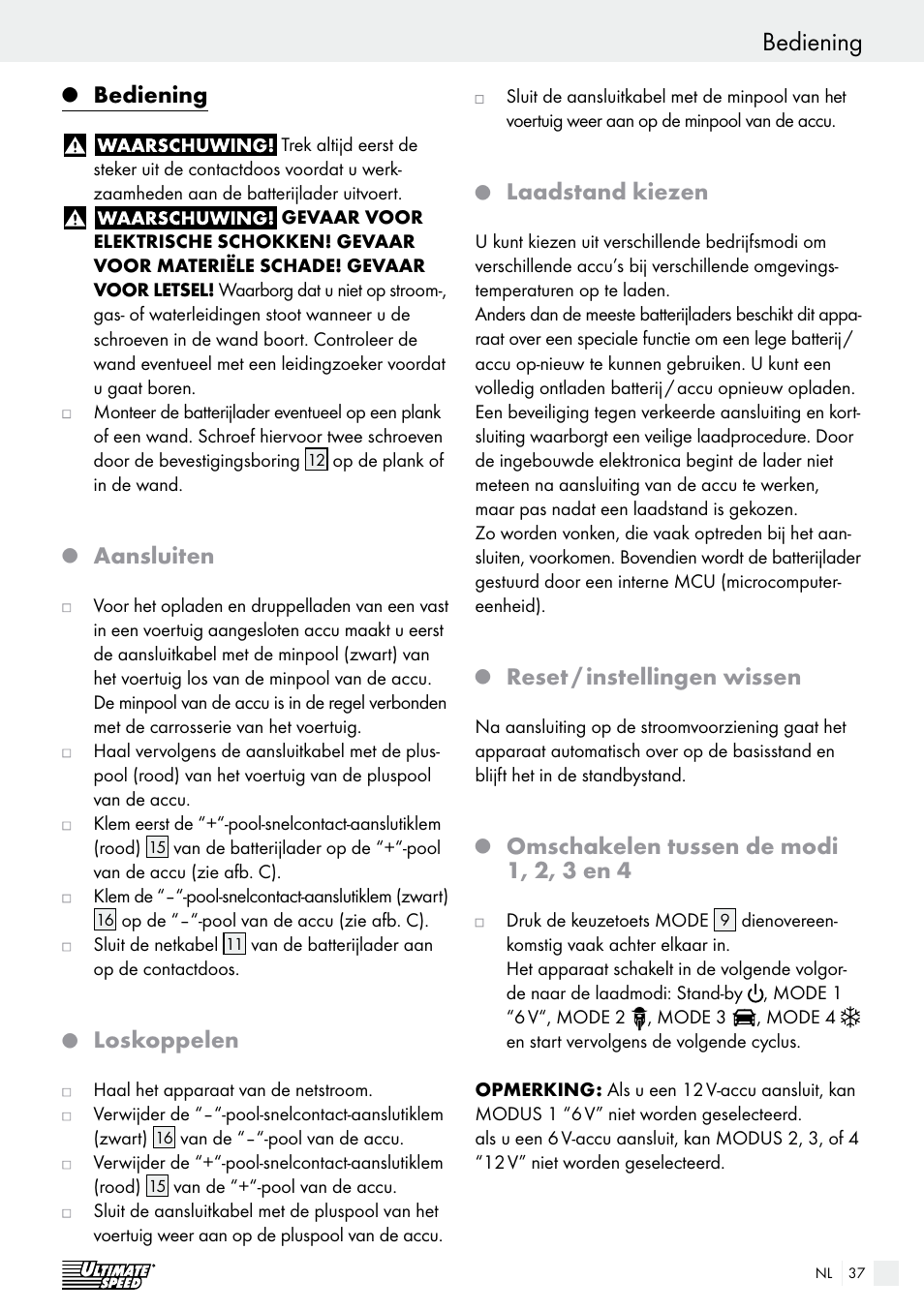 Veiligheid, Bediening, Aansluiten | Loskoppelen, Laadstand kiezen, Reset / instellingen wissen, Omschakelen tussen de modi 1, 2, 3 en 4 | Ultimate Speed ULG 3.8 A1 User Manual | Page 37 / 49