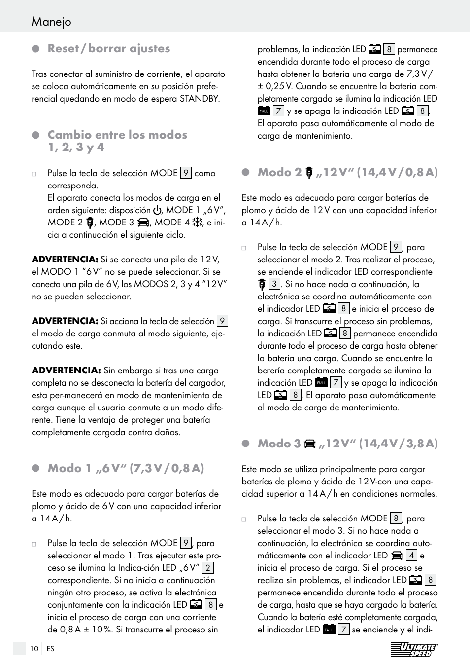 Manejo / mantenimiento y conservación manejo, Reset / borrar ajustes, Cambio entre los modos 1, 2, 3 y 4 | Modo 1 „6 v, 7,3 v / 0,8 a), Modo 2, 12 v, Modo 3 | Ultimate Speed ULG 3.8 A1 User Manual | Page 10 / 47