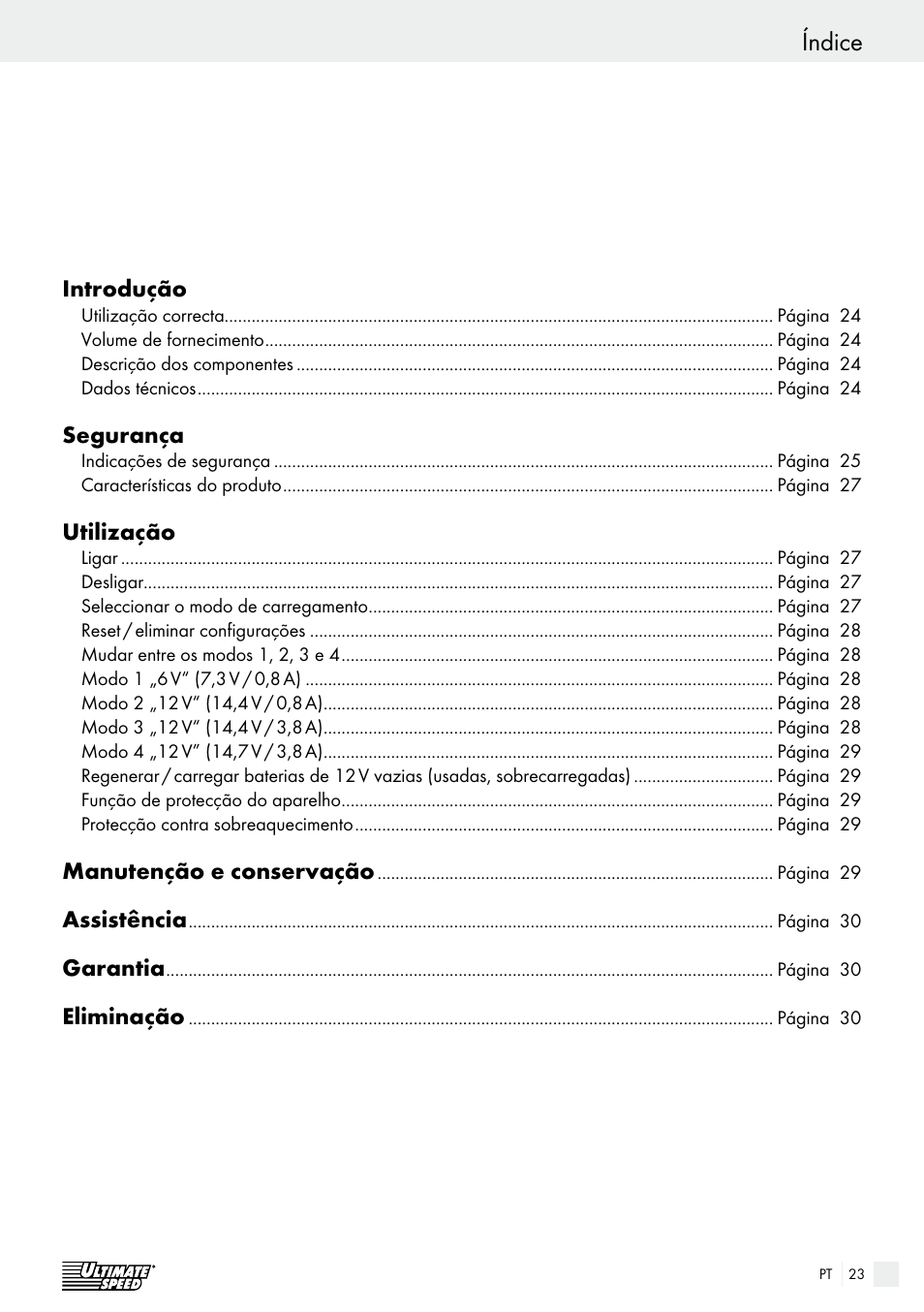 Índice, Introdução, Segurança | Utilização, Manutenção e conservação, Assistência, Garantia, Eliminação | Ultimate Speed ULG 3.8 A1 User Manual | Page 23 / 47