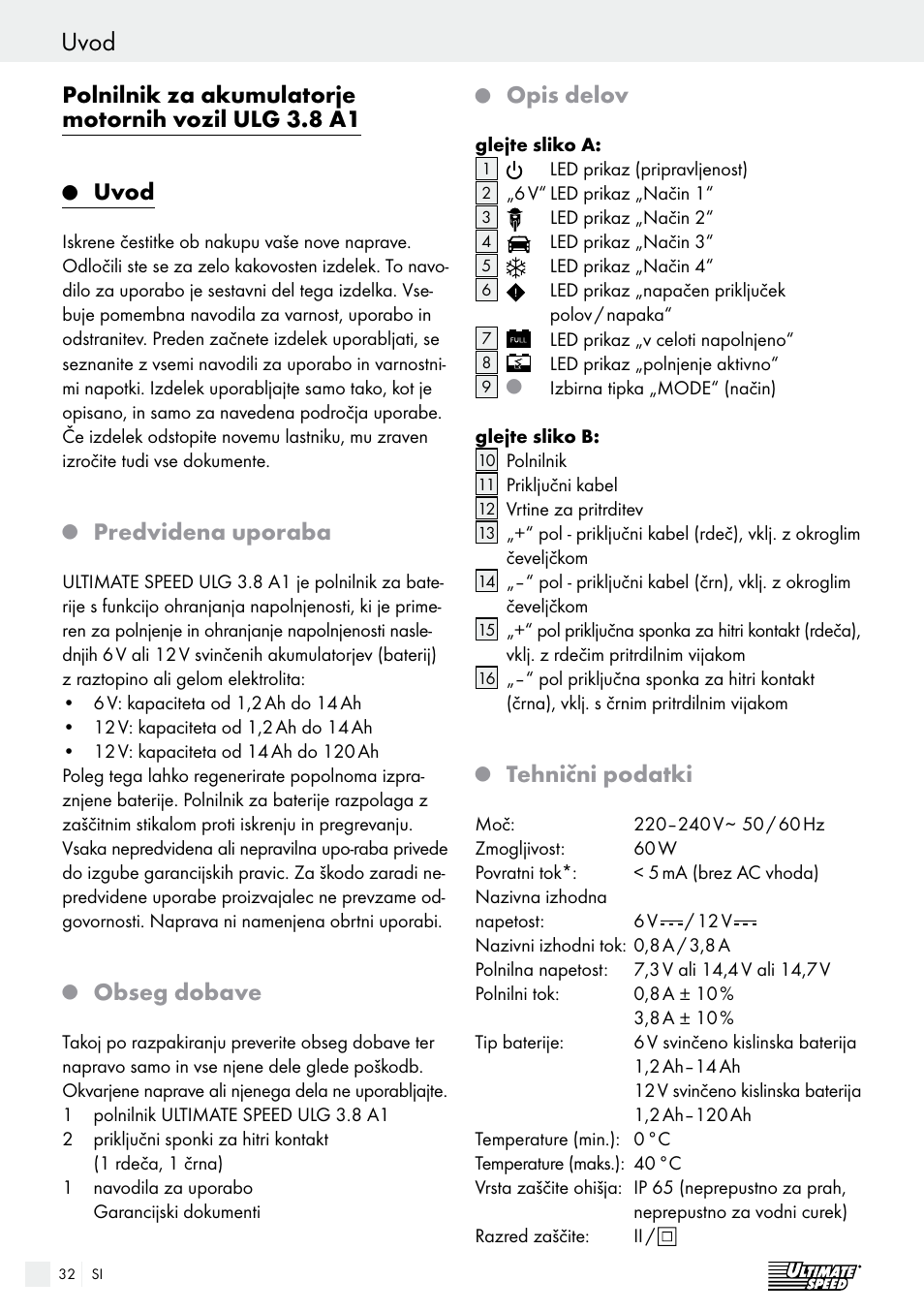 Uvod / varnost uvod, Uvod, Predvidena uporaba | Obseg dobave, Opis delov, Tehnični podatki | Ultimate Speed ULG 3.8 A1 User Manual | Page 32 / 65