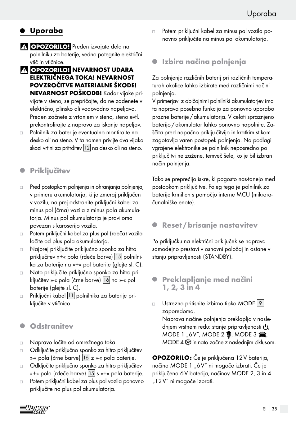 Uporaba varnost, Uporaba, Priključitev | Odstranitev, Izbira načina polnjenja, Reset / brisanje nastavitev, Preklapljanje med načini 1, 2, 3 in 4 | Ultimate Speed ULG 3.8 A1 User Manual | Page 35 / 65