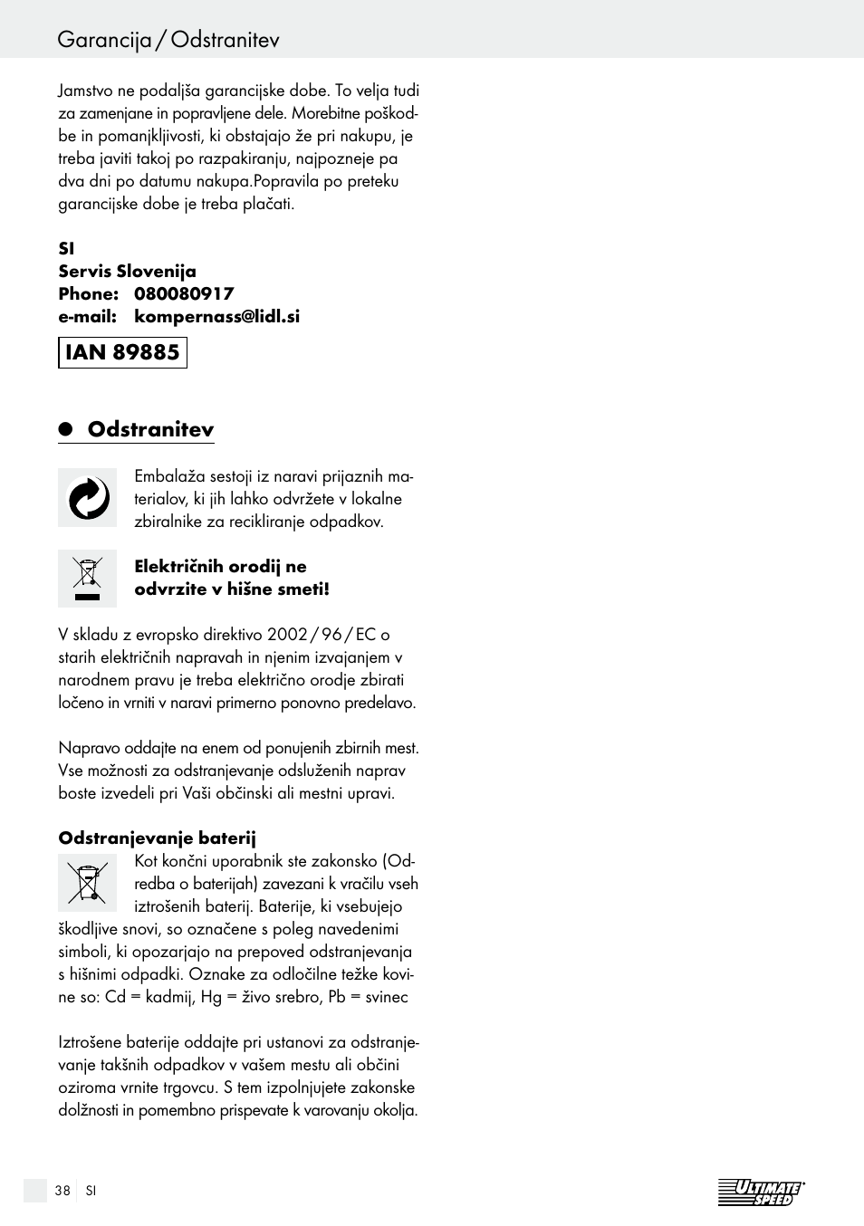 Garancijski list garancija / odstranitev, Odstranitev | Ultimate Speed ULG 3.8 A1 User Manual | Page 38 / 65