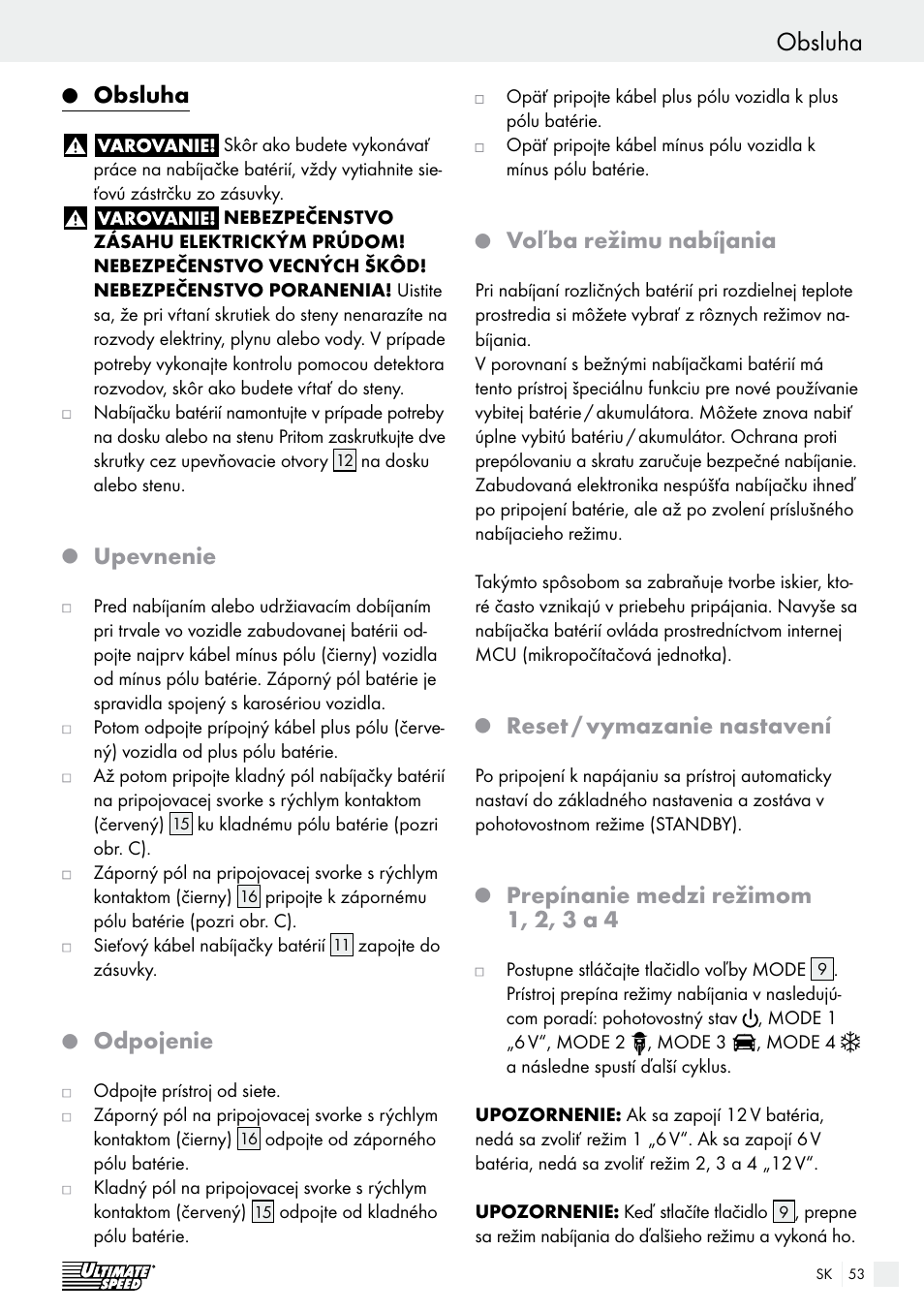 Bezpečnosť obsluha, Obsluha, Upevnenie | Odpojenie, Voľba režimu nabíjania, Reset / vymazanie nastavení, Prepínanie medzi režimom 1, 2, 3 a 4 | Ultimate Speed ULG 3.8 A1 User Manual | Page 53 / 65
