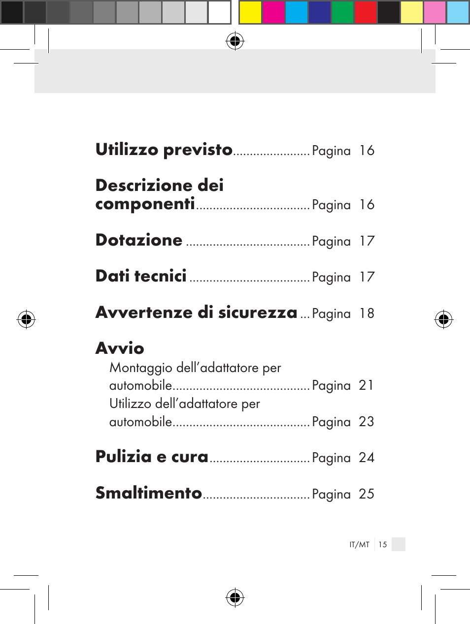 Utilizzo previsto, Descrizione dei componenti, Dotazione | Dati tecnici, Avvertenze di sicurezza, Avvio, Pulizia e cura, Smaltimento | Ultimate Speed Z31381 User Manual | Page 15 / 58