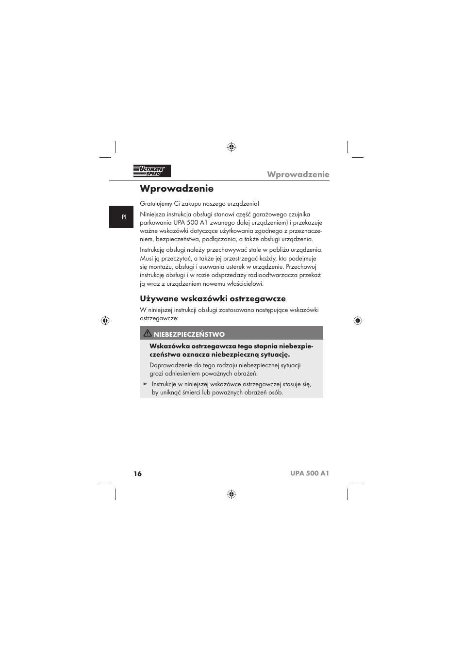 Wprowadzenie, Używane wskazówki ostrzegawcze | Ultimate Speed UPA 500 A1 User Manual | Page 18 / 86