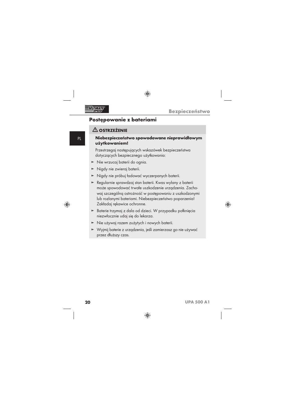 Bezpieczeństwo, Postępowanie z bateriami | Ultimate Speed UPA 500 A1 User Manual | Page 22 / 86