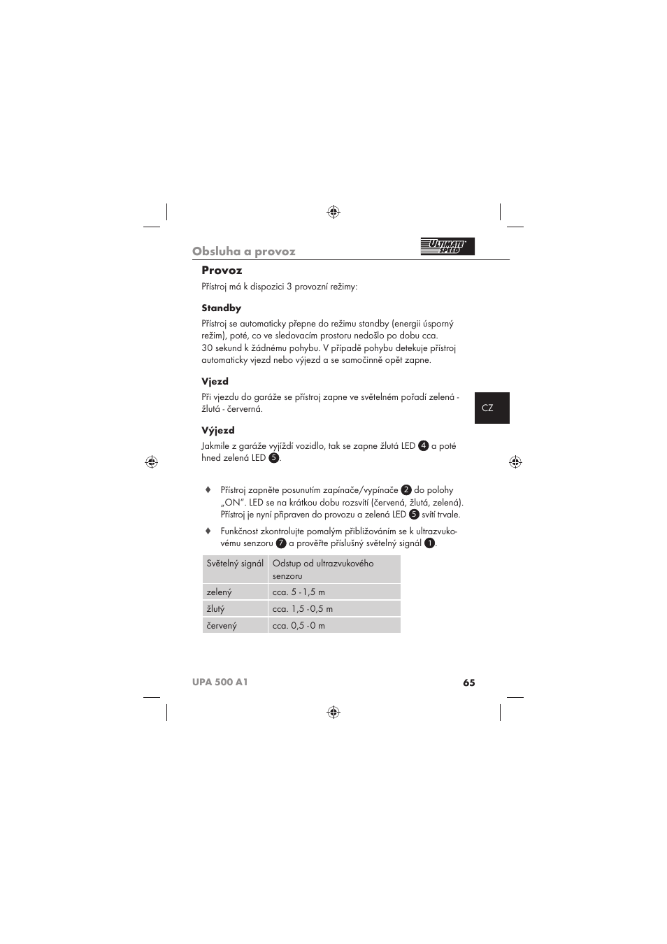 Obsluha a provoz, Provoz | Ultimate Speed UPA 500 A1 User Manual | Page 67 / 86