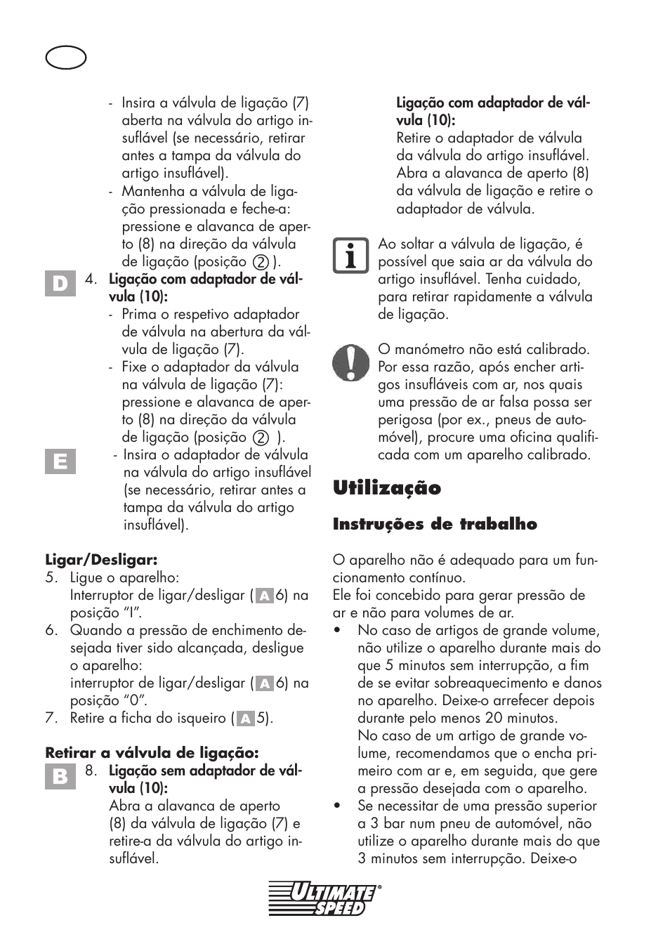 Utilização | Ultimate Speed UMK 10 A1 User Manual | Page 16 / 38