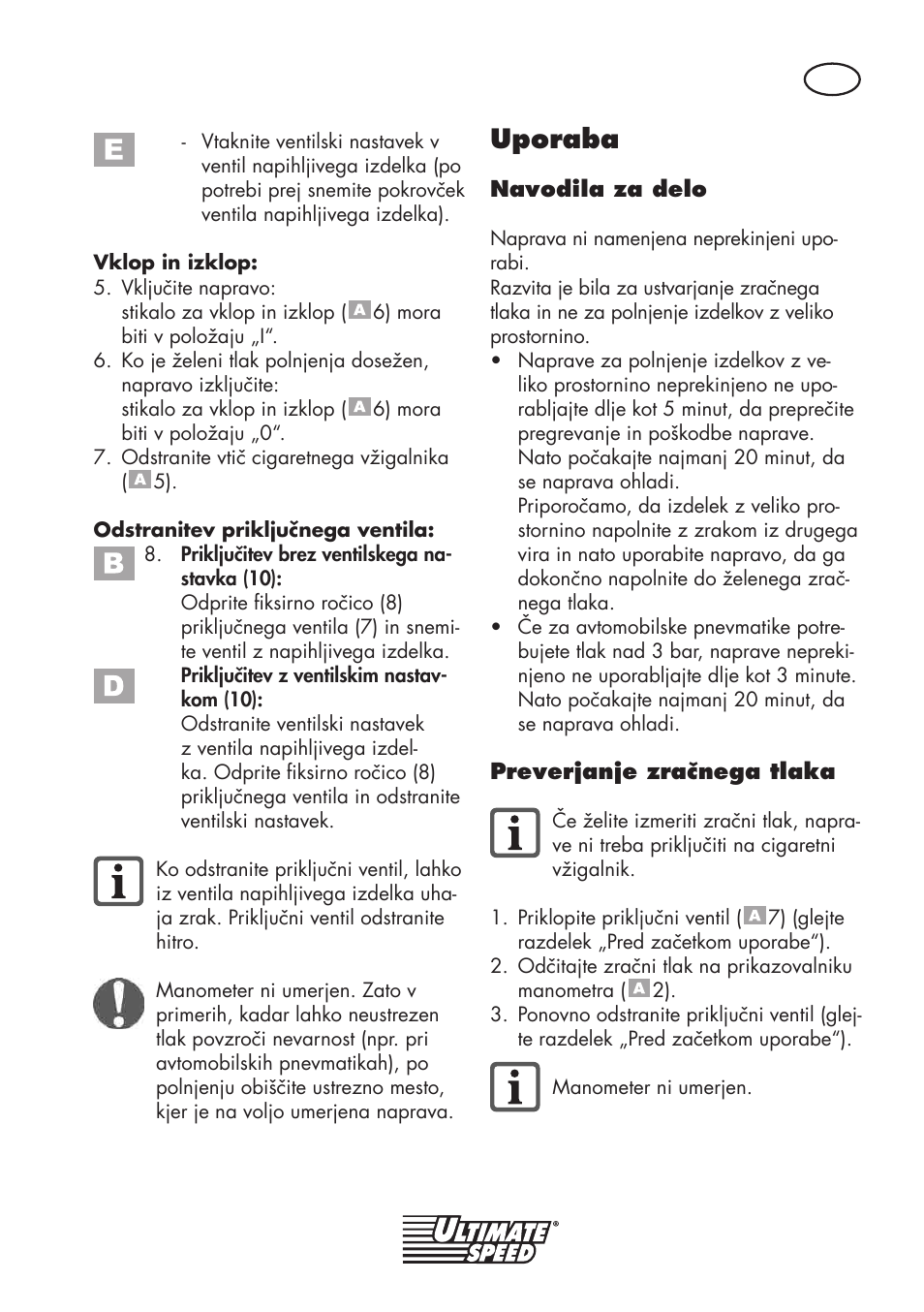 Uporaba | Ultimate Speed UMK 10 A1 User Manual | Page 25 / 58