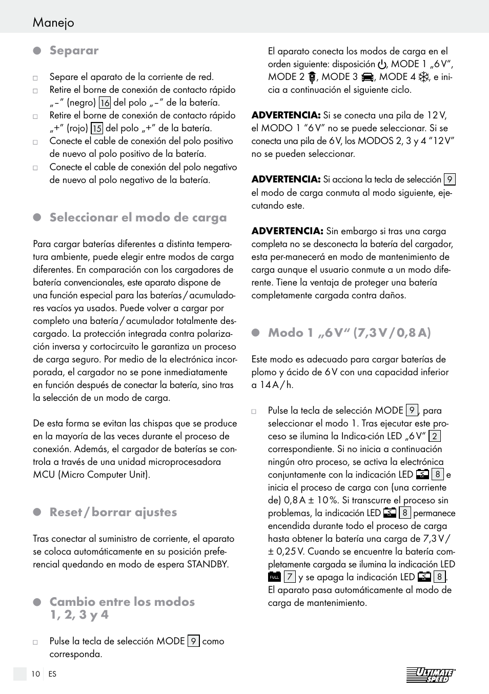 Manejo, Separar, Seleccionar el modo de carga | Reset / borrar ajustes, Cambio entre los modos 1, 2, 3 y 4, Modo 1 „6 v, 7,3 v / 0,8 a) | Ultimate Speed ULG 3.8 A1 User Manual | Page 10 / 44