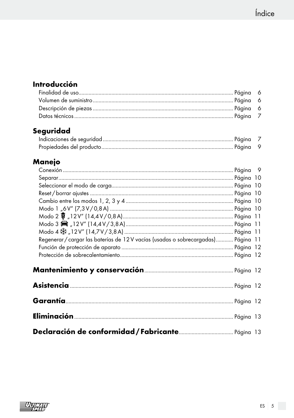 Índice, Introducción, Seguridad | Manejo, Mantenimiento y conservación, Asistencia, Garantía, Eliminación, Declaración de conformidad / fabricante | Ultimate Speed ULG 3.8 A1 User Manual | Page 5 / 44