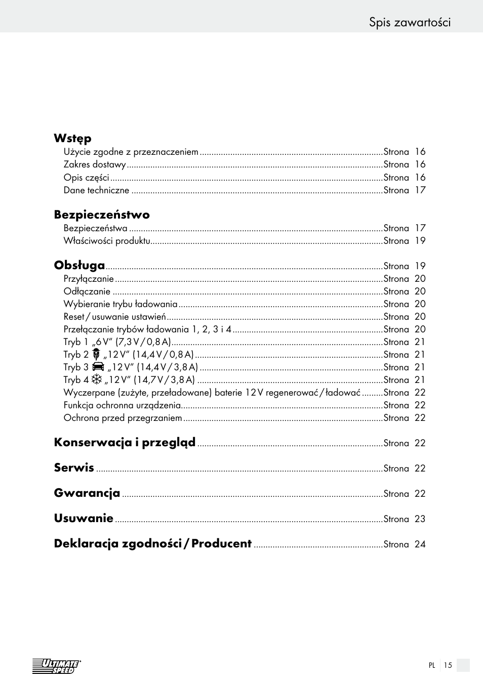 Spis zawartości, Wstęp, Bezpieczeństwo | Obsługa, Konserwacja i przegląd, Serwis, Gwarancja, Usuwanie, Deklaracja zgodności / producent | Ultimate Speed ULG 3.8 A1 User Manual | Page 15 / 62