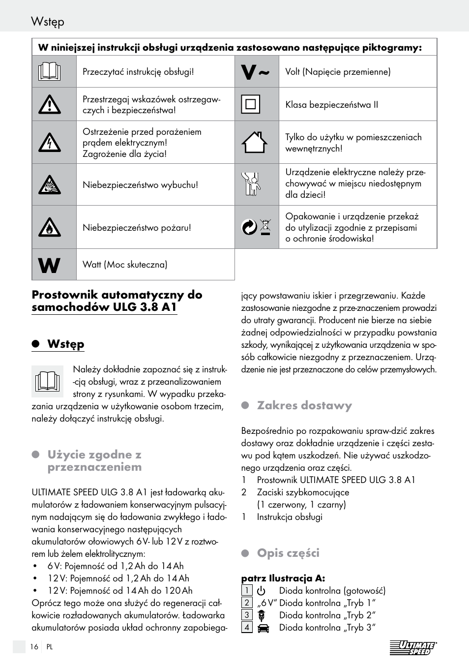 Wstęp / bezpieczeństwo wstęp, Prostownik automatyczny do samochodów ulg 3.8 a1, Wstęp | Użycie zgodne z przeznaczeniem, Zakres dostawy, Opis części | Ultimate Speed ULG 3.8 A1 User Manual | Page 16 / 62