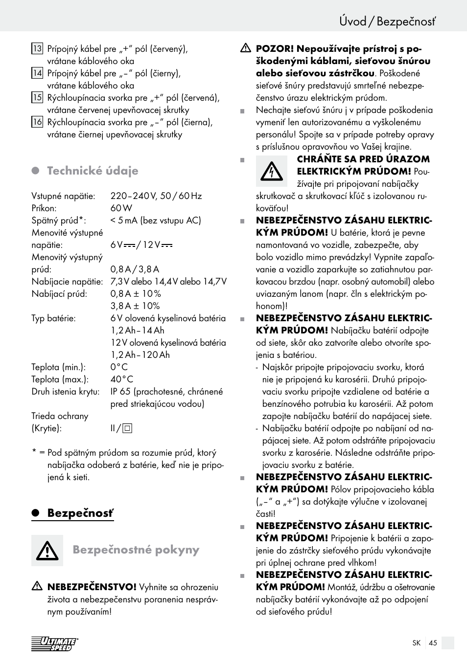 Úvod / bezpečnosť úvod, Technické údaje, Bezpečnosť bezpečnostné pokyny | Ultimate Speed ULG 3.8 A1 User Manual | Page 45 / 62