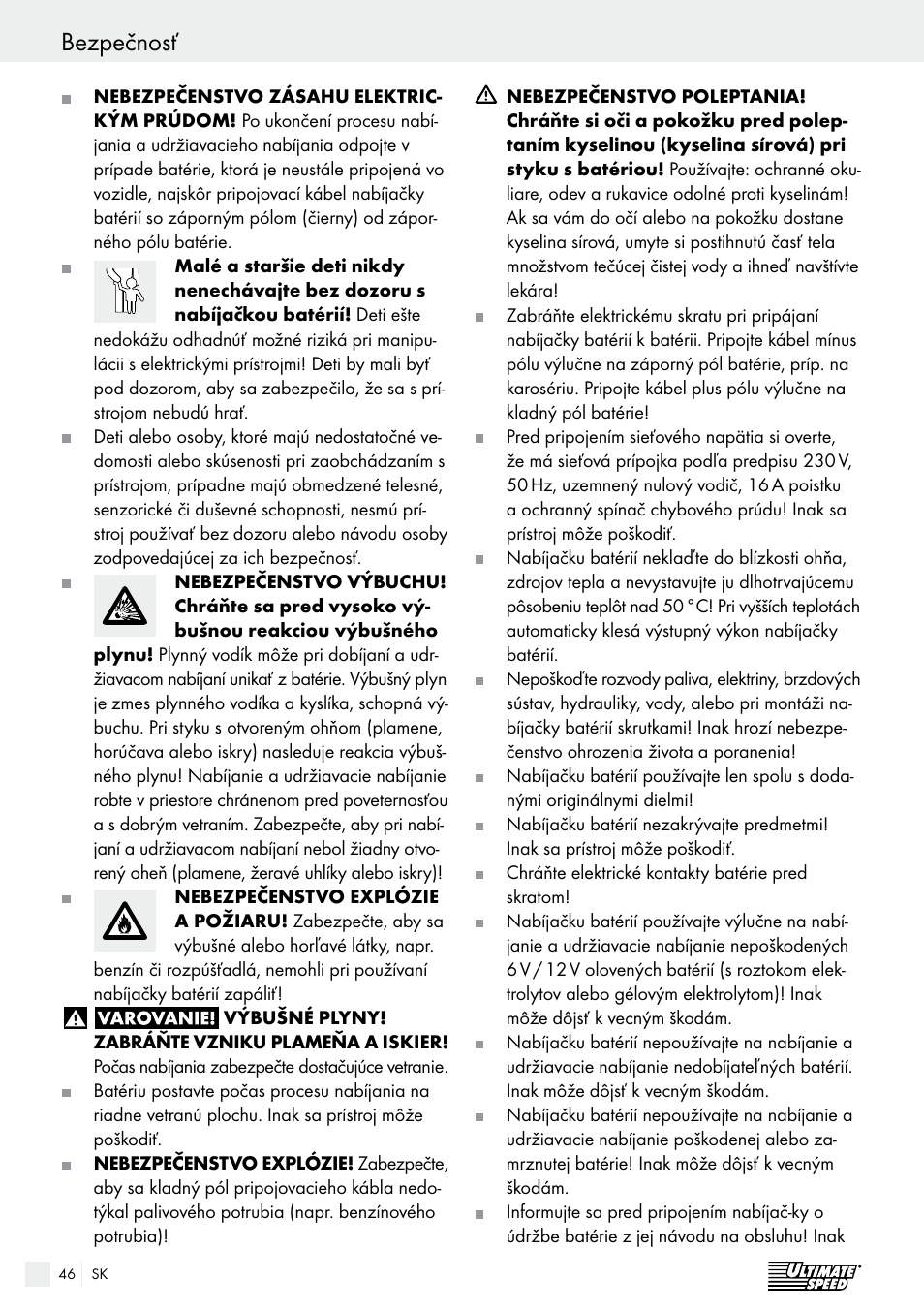 Bezpečnosť / obsluha bezpečnosť | Ultimate Speed ULG 3.8 A1 User Manual | Page 46 / 62