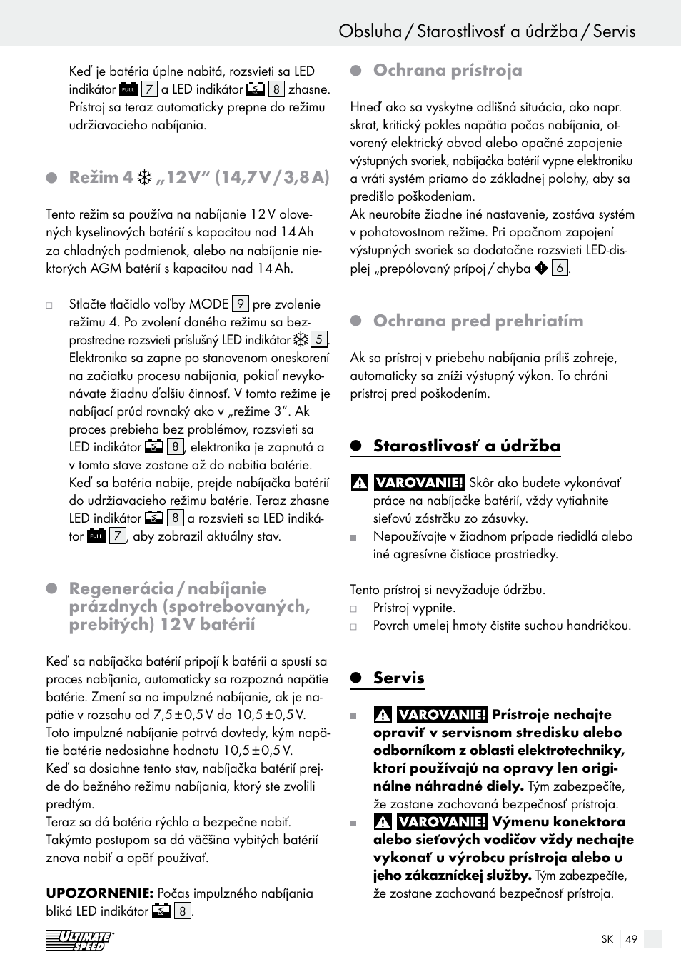 Obsluha / starostlivosť a údržba / servis obsluha, Ochrana prístroja, Ochrana pred prehriatím | Starostlivosť a údržba, Servis | Ultimate Speed ULG 3.8 A1 User Manual | Page 49 / 62