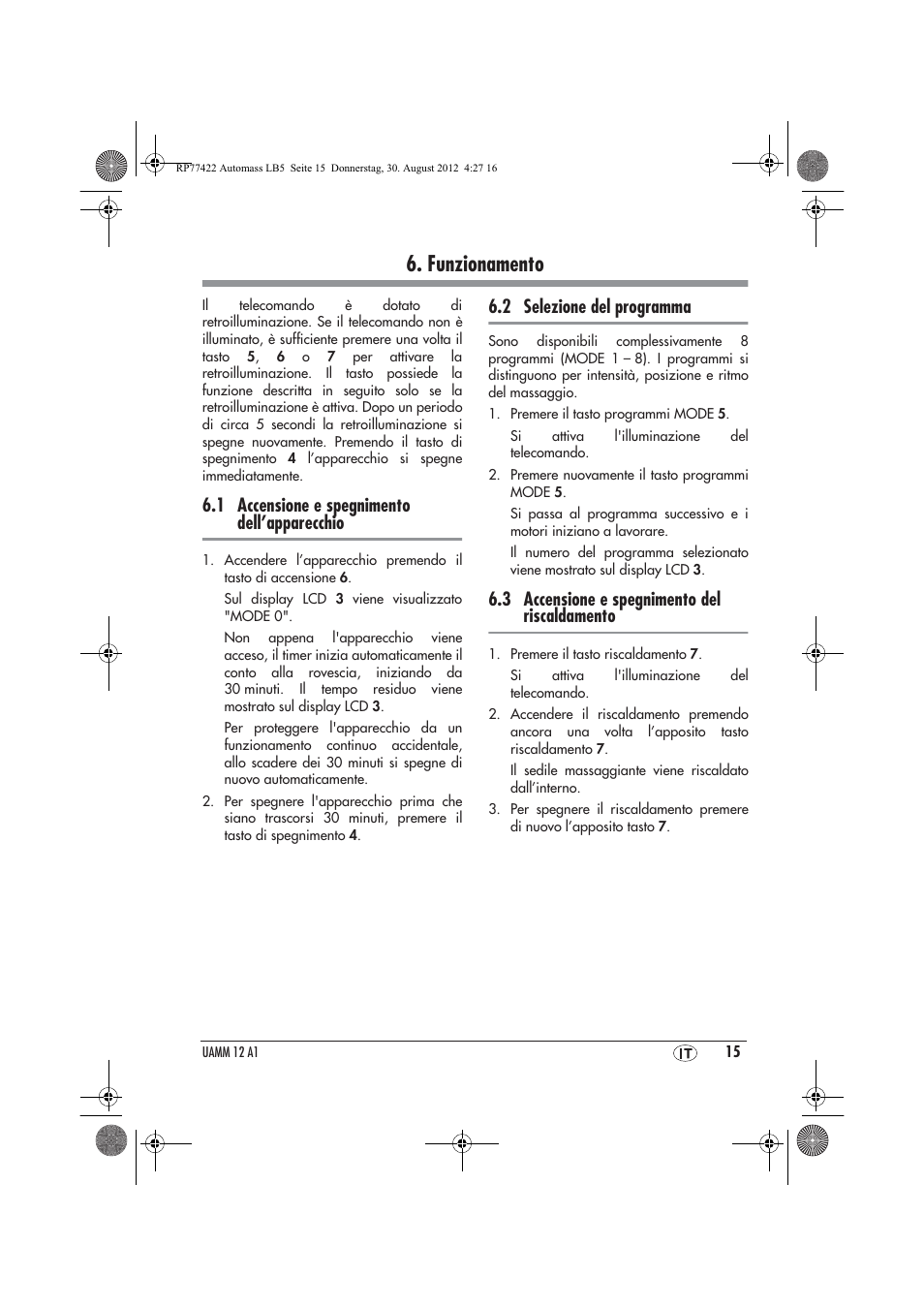 Funzionamento, 1 accensione e spegnimento dell’apparecchio, 2 selezione del programma | 3 accensione e spegnimento del riscaldamento | Ultimate Speed UAMM 12 A1 User Manual | Page 17 / 46