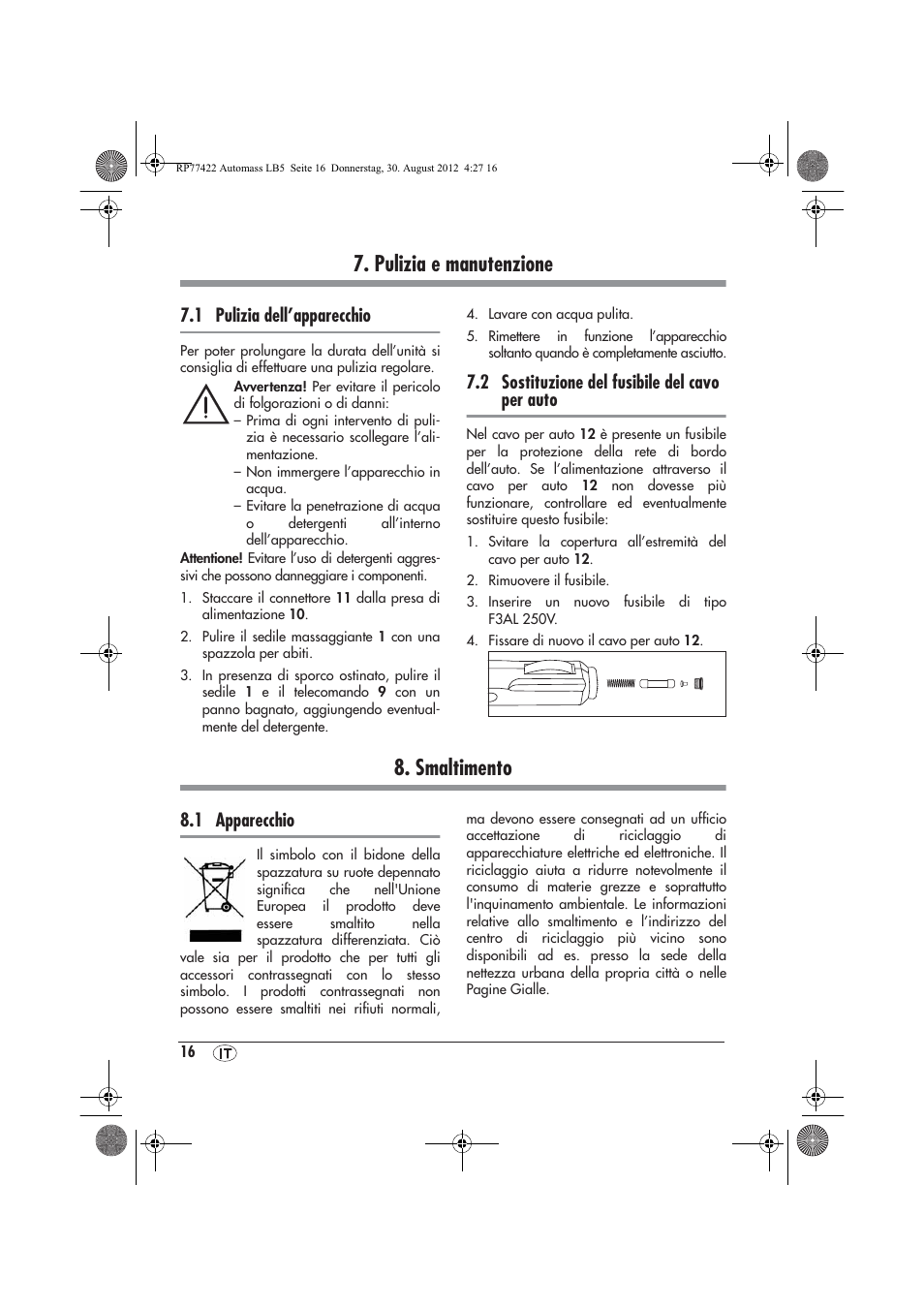 Pulizia e manutenzione, Smaltimento, 1 pulizia dell’apparecchio | 2 sostituzione del fusibile del cavo per auto, 1 apparecchio | Ultimate Speed UAMM 12 A1 User Manual | Page 18 / 46