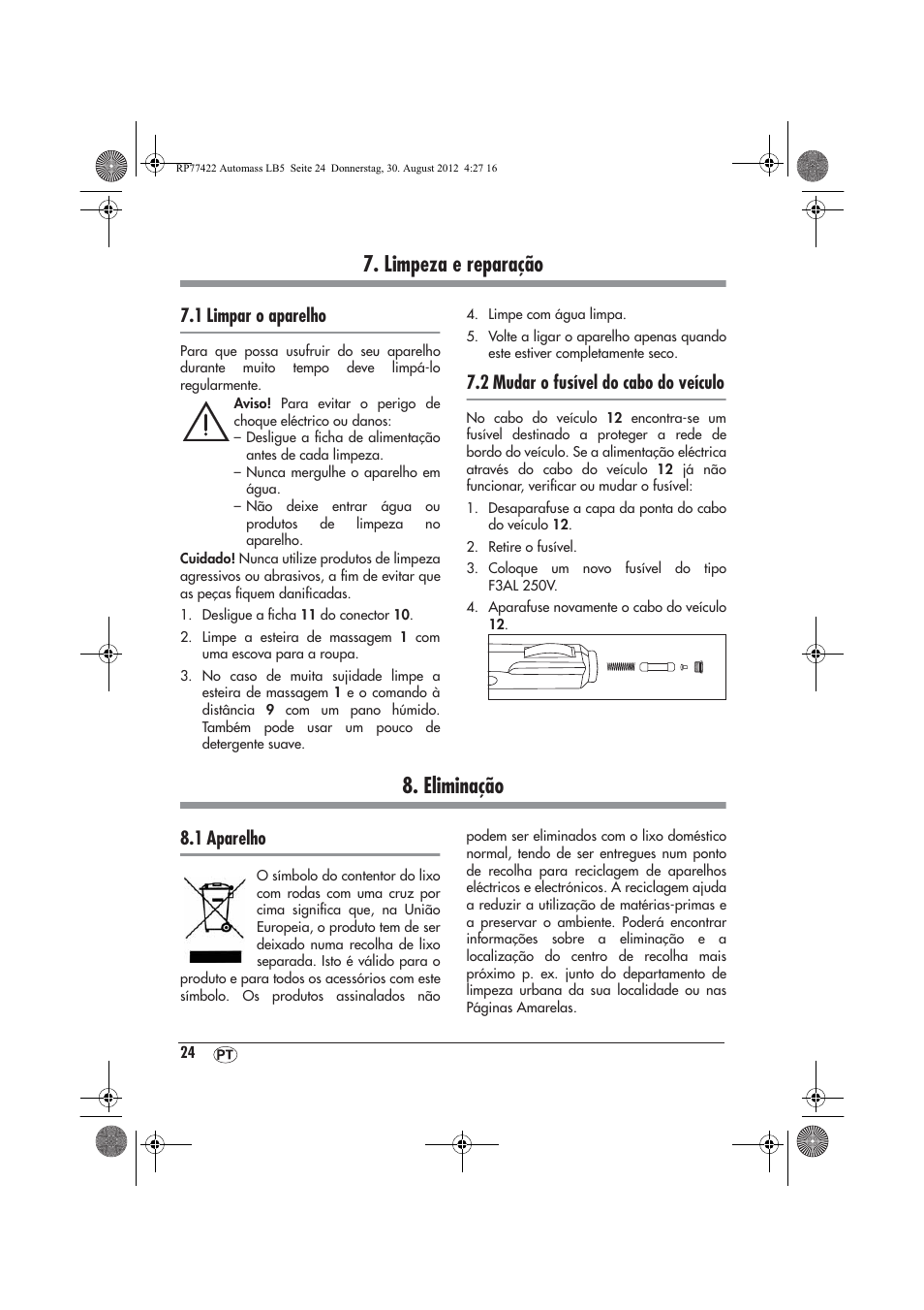 Limpeza e reparação, Eliminação, 1 limpar o aparelho | 2 mudar o fusível do cabo do veículo, 1 aparelho | Ultimate Speed UAMM 12 A1 User Manual | Page 26 / 46