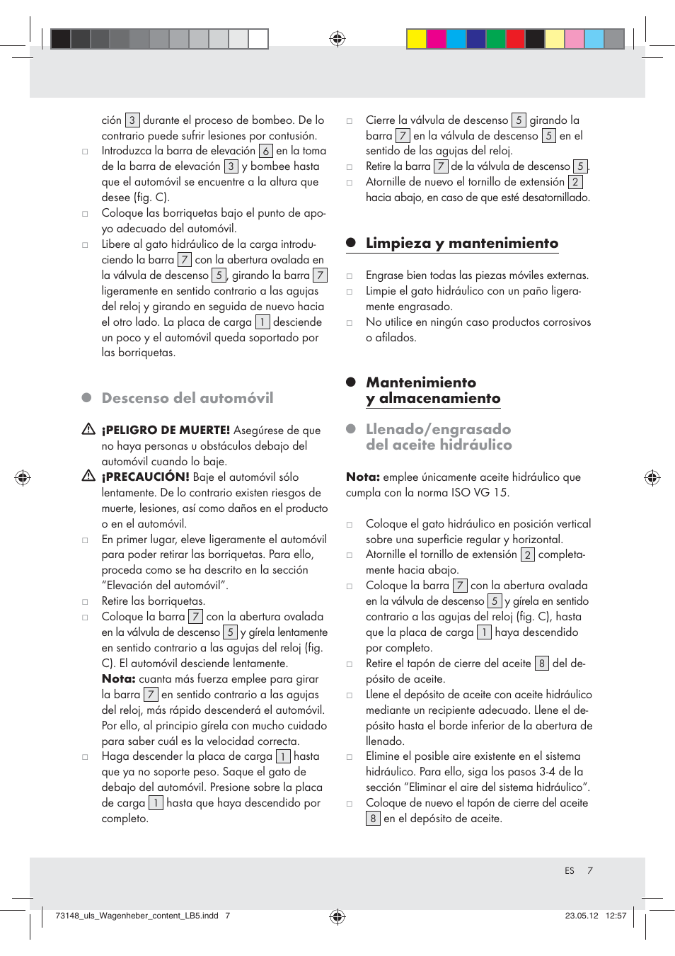 Descenso del automóvil, Limpieza y mantenimiento, Mantenimiento y almacenamiento | Llenado/engrasado del aceite hidráulico | Ultimate Speed Z31224 User Manual | Page 7 / 34
