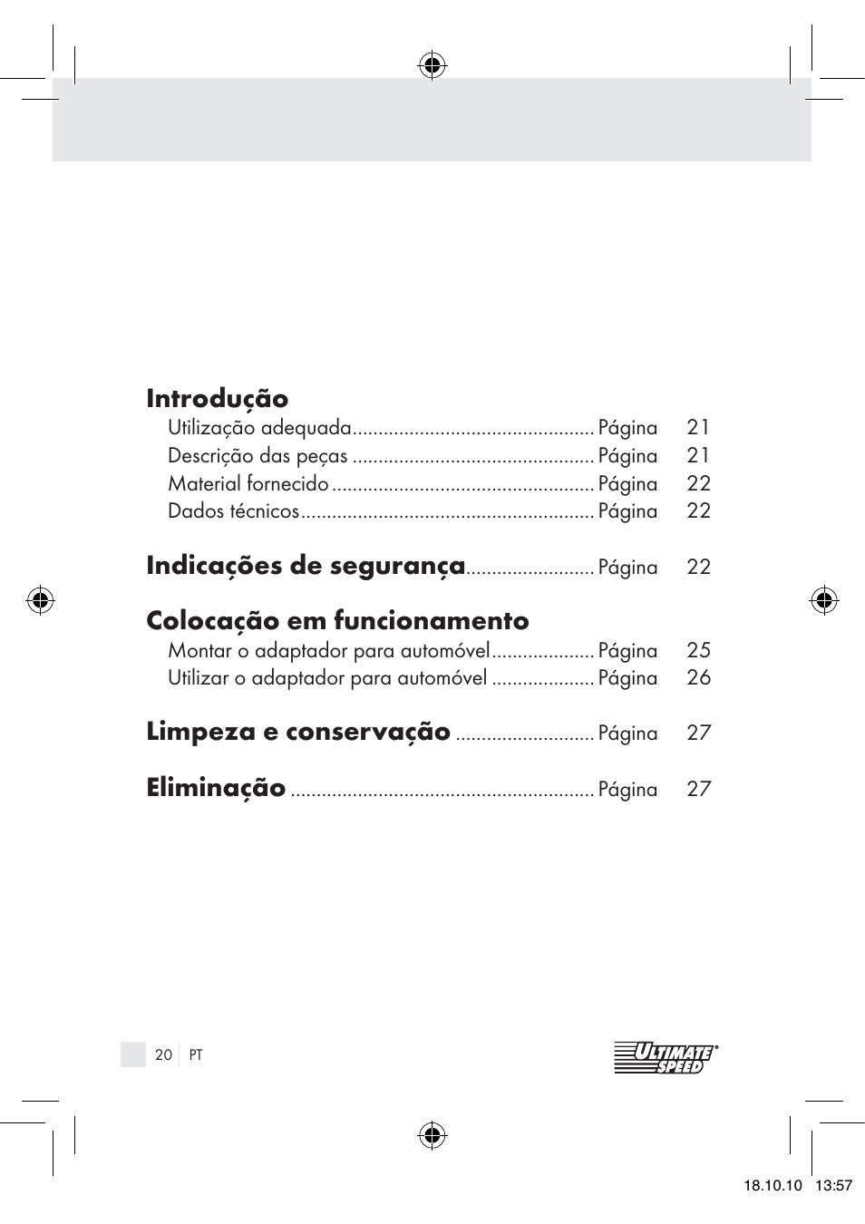 Introdução, Indicações de segurança, Colocação em funcionamento | Limpeza e conservação, Eliminação | Ultimate Speed 12V CAR ADAPTOR User Manual | Page 18 / 42