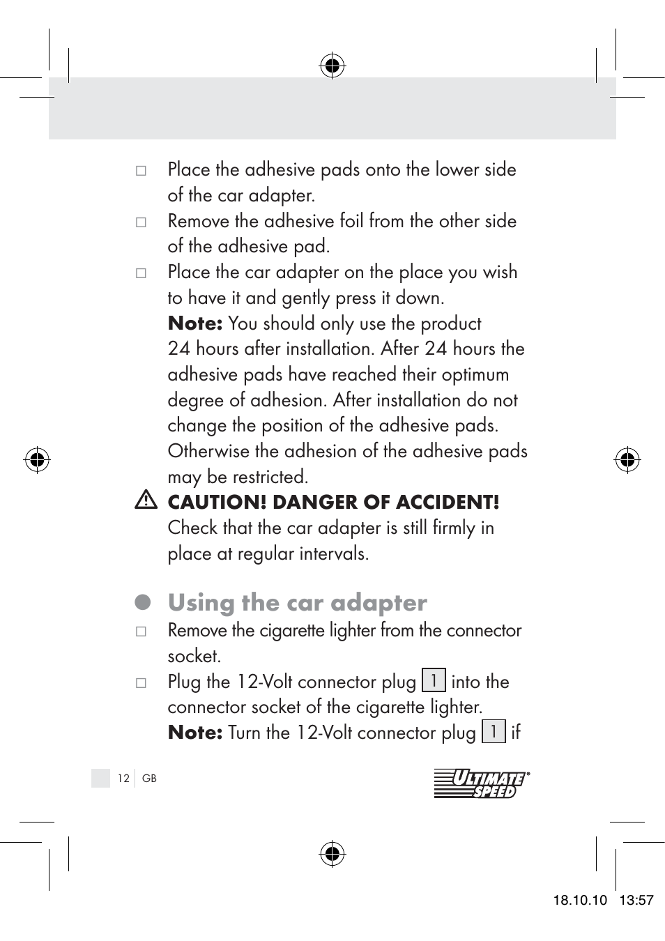 Using the car adapter | Ultimate Speed 12V CAR ADAPTOR User Manual | Page 10 / 89