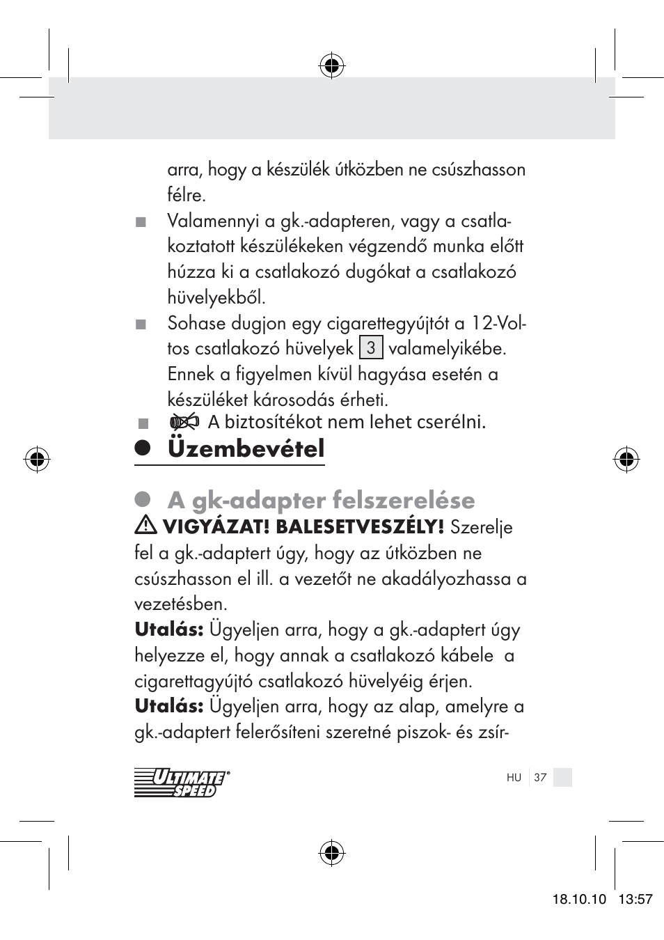 Üzembevétel, A gk-adapter felszerelése | Ultimate Speed 12V CAR ADAPTOR User Manual | Page 35 / 89